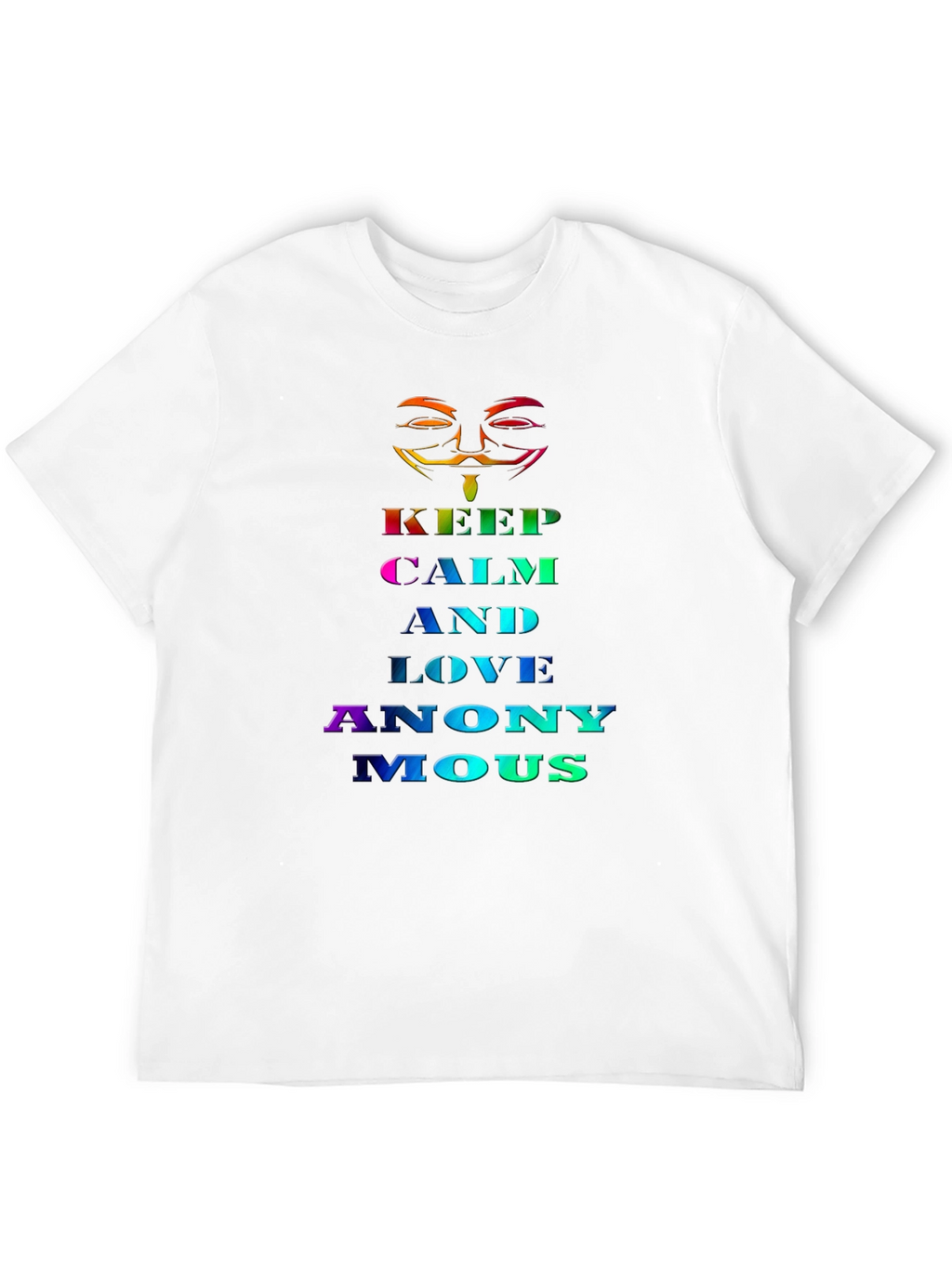 Keep Calm and Love Anonymous Rainbow T-Shirt