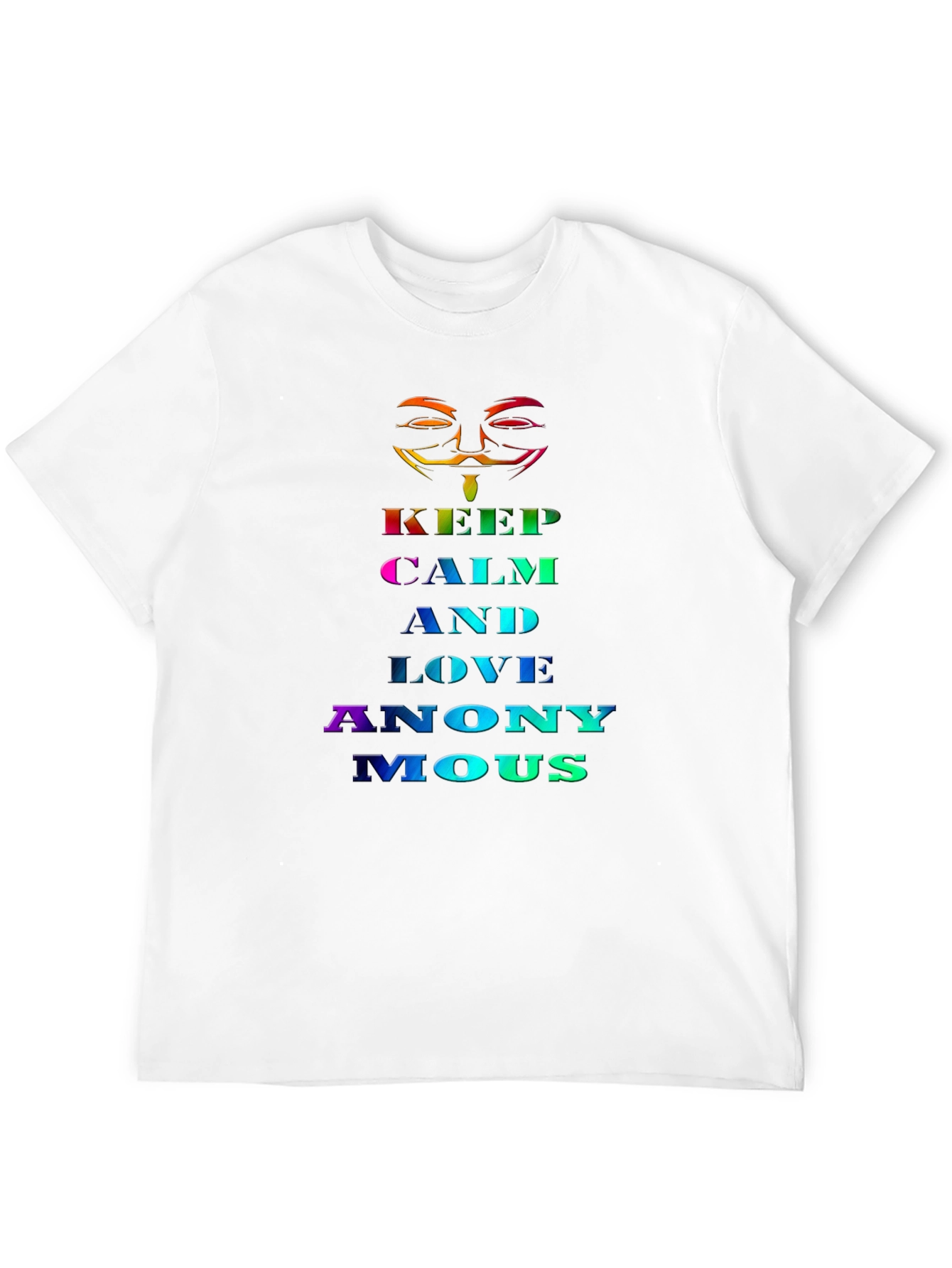 Keep Calm and Love Anonymous Rainbow T-Shirt