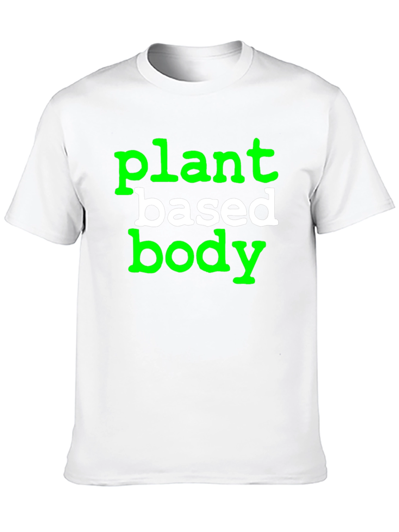Plant Based Body T-Shirt