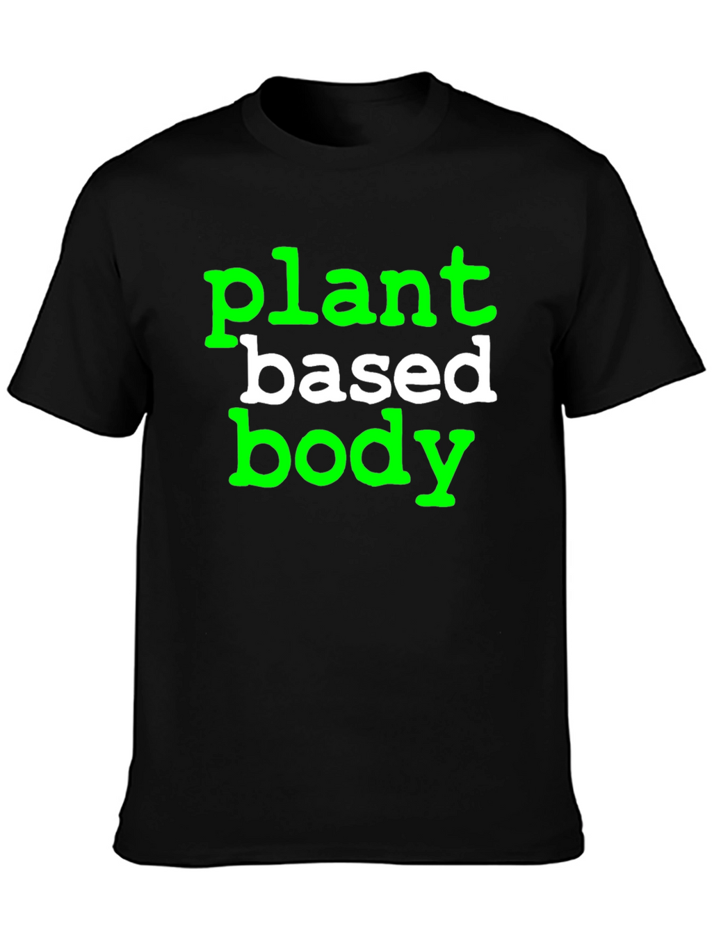 Plant Based Body T-Shirt