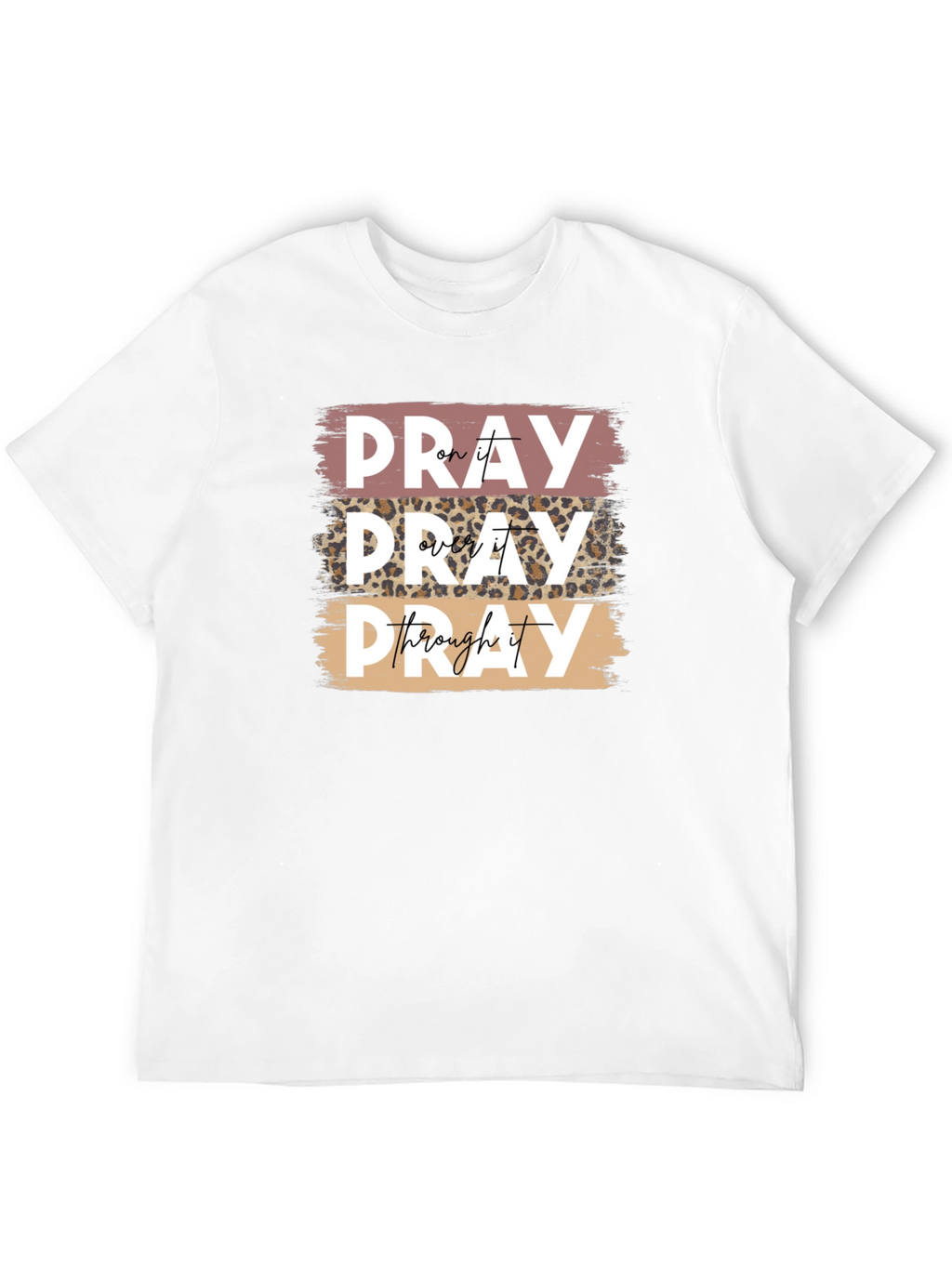 Pray On It T-Shirt