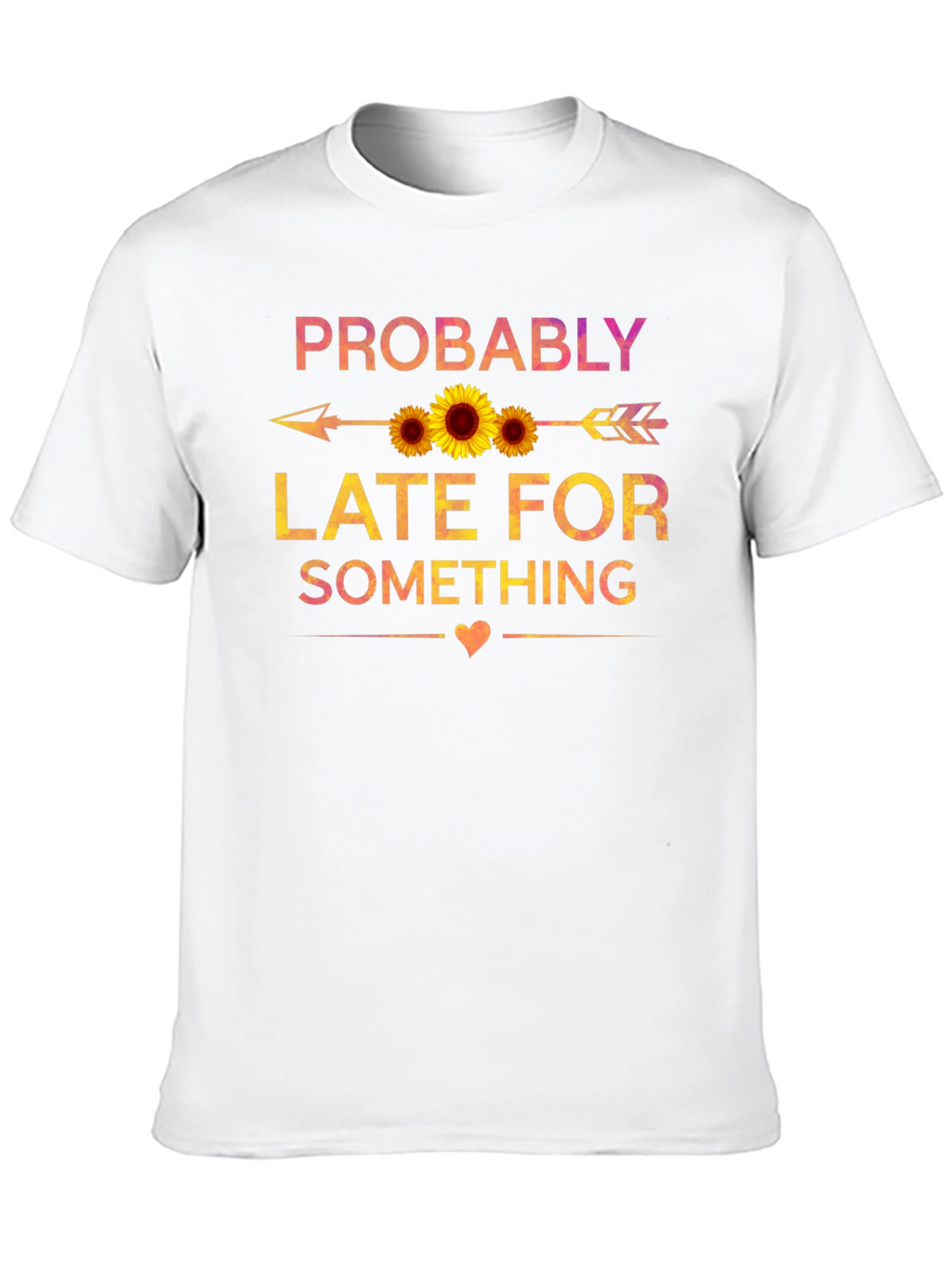 Probably Late Sunflower Graphic Tee