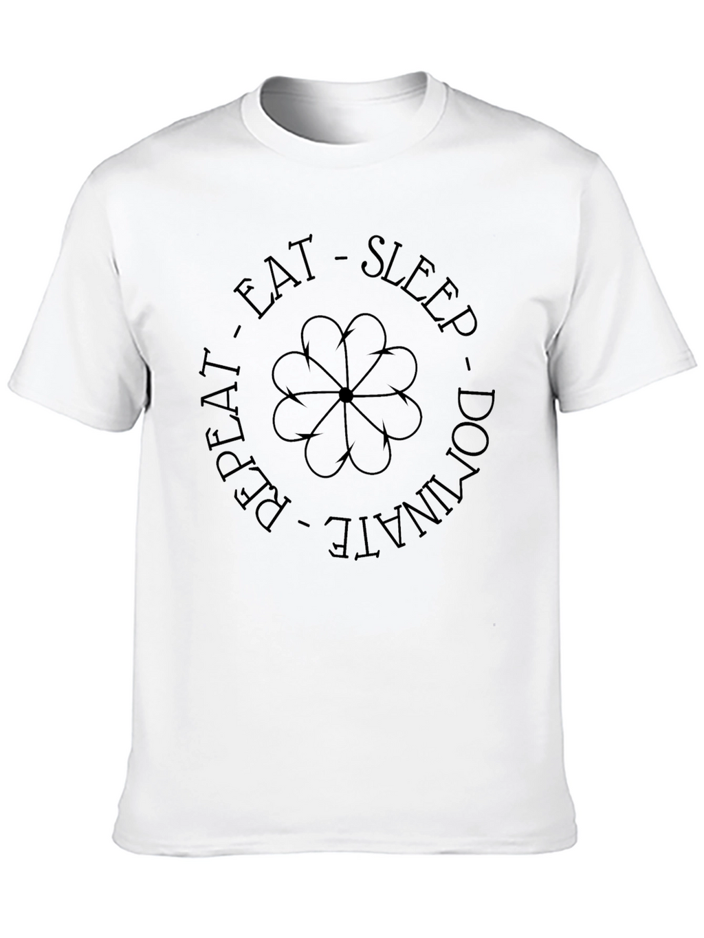 Eat Sleep Dominate Repeat Black T-Shirt