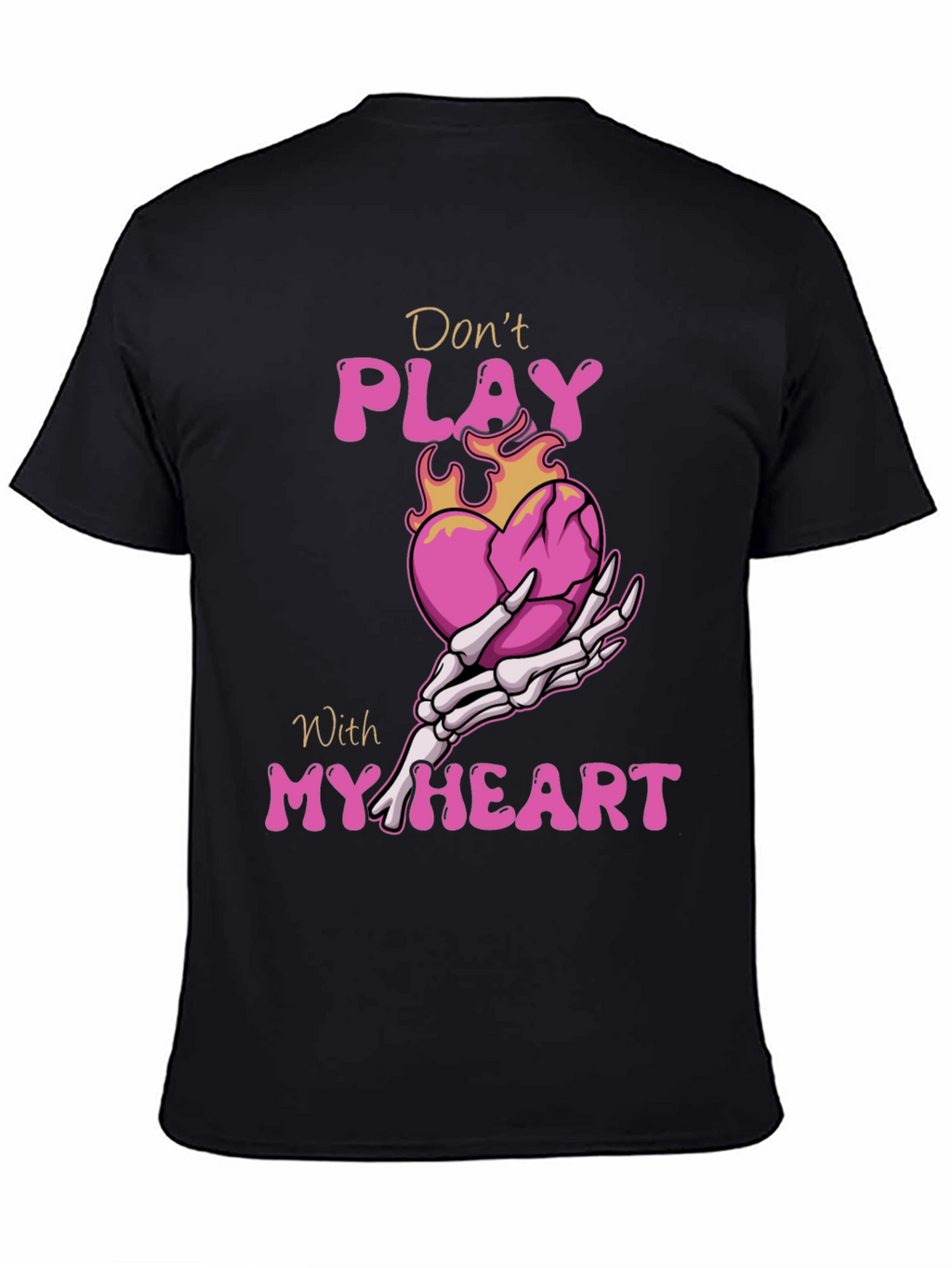 Dont Play With My Heart Graphic Tee