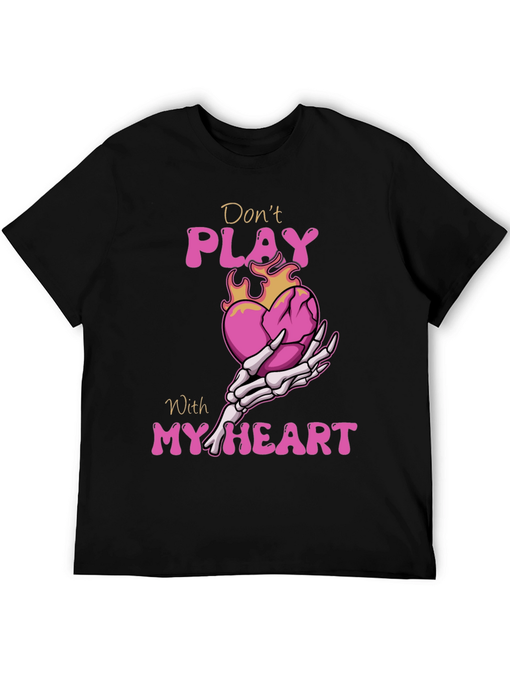 Dont Play With My Heart Graphic Tee