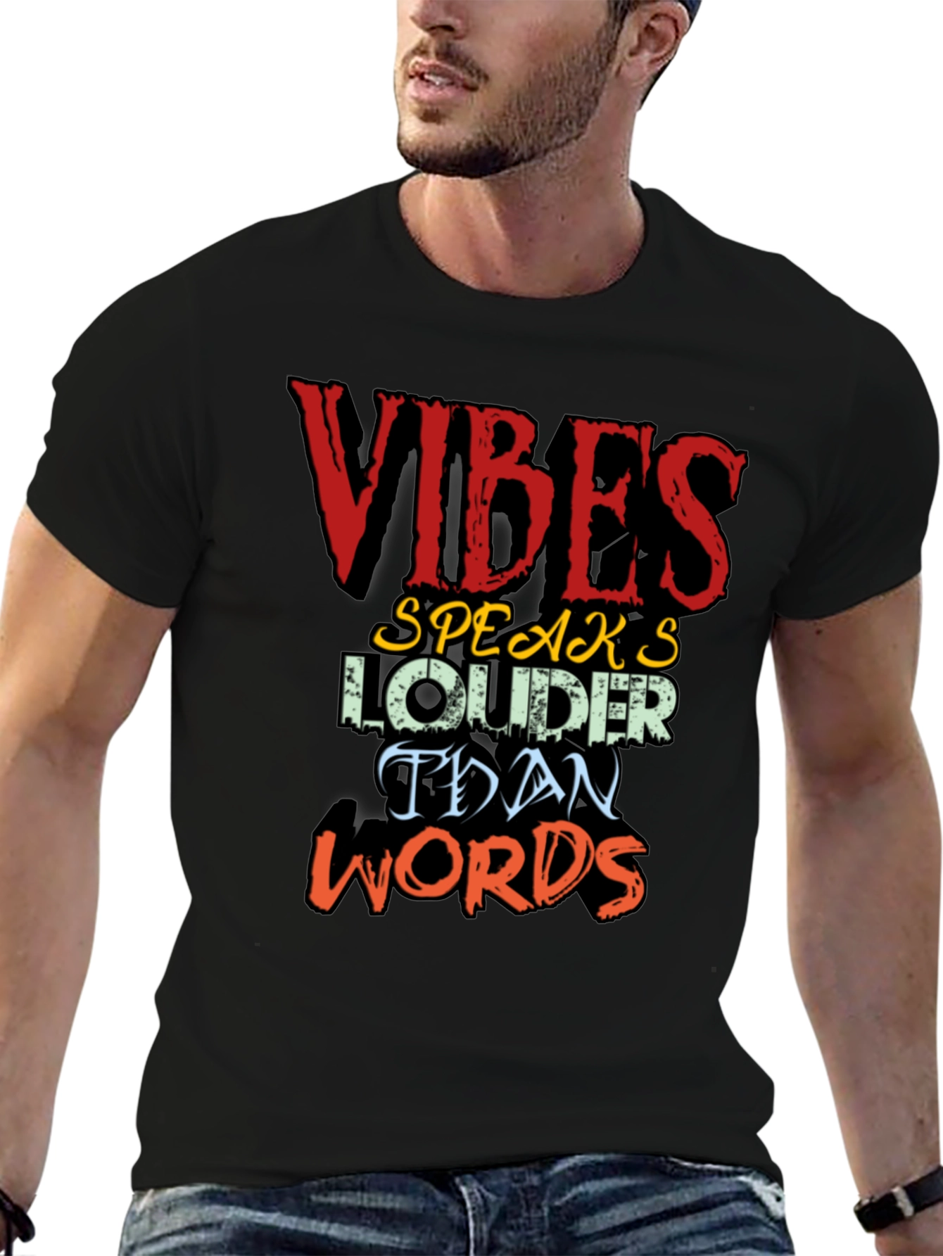 Vibes Speak Louder T-Shirt