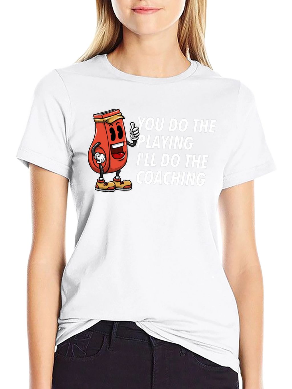 You Do The Playing Ill Do The Coaching T-Shirt