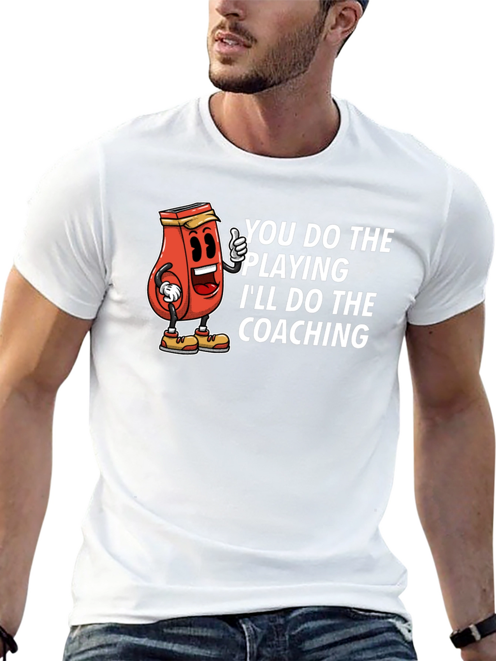 You Do The Playing Ill Do The Coaching T-Shirt
