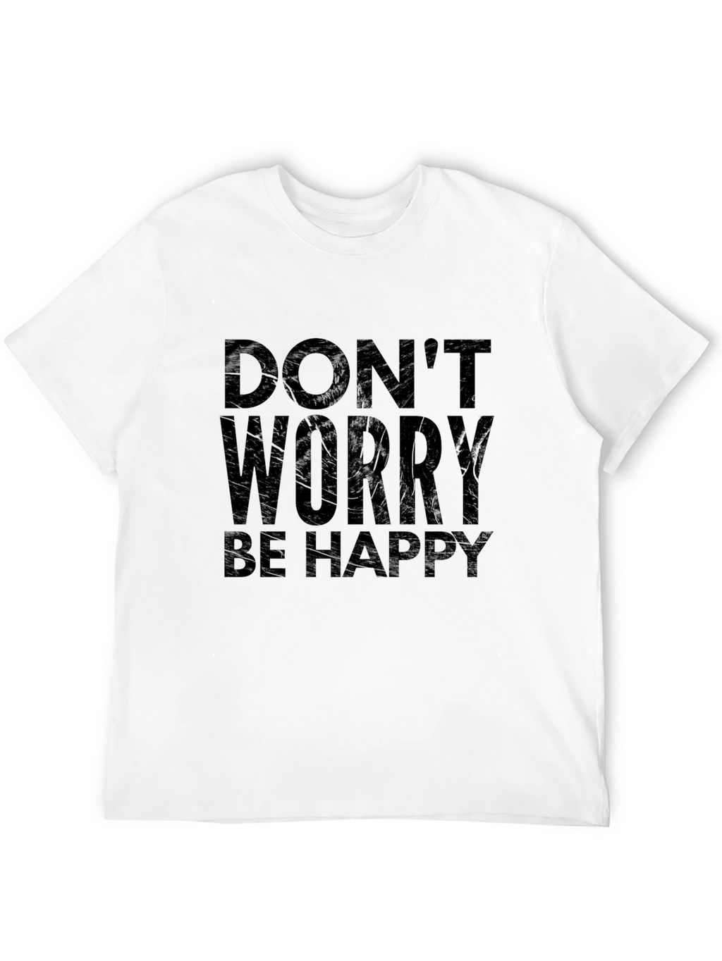Dont Worry Be Happy Graphic Tee
