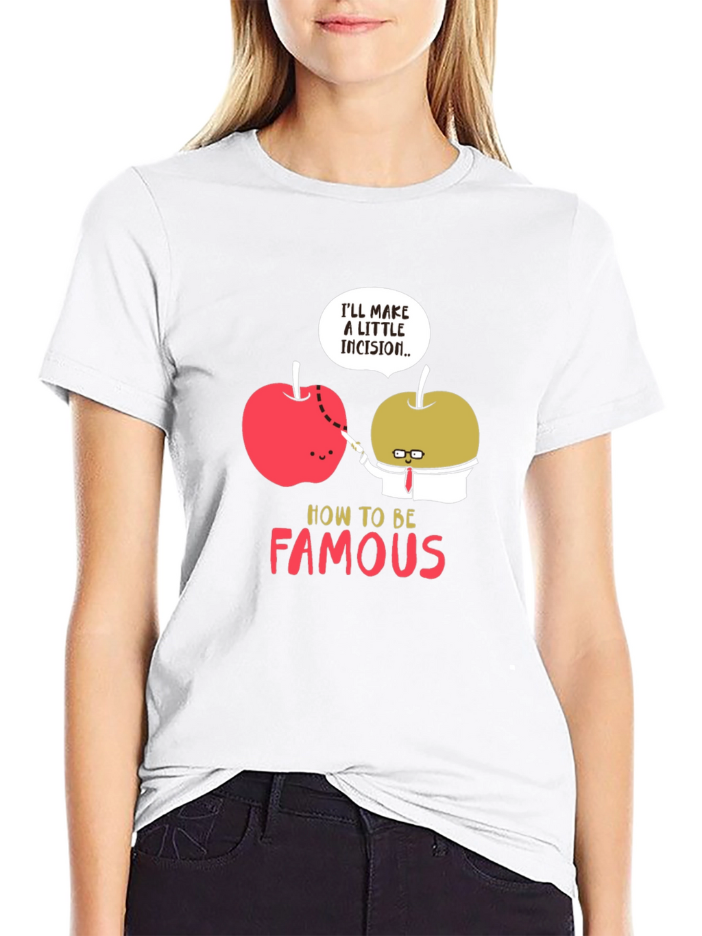 Funny How To Be Famous T-Shirt