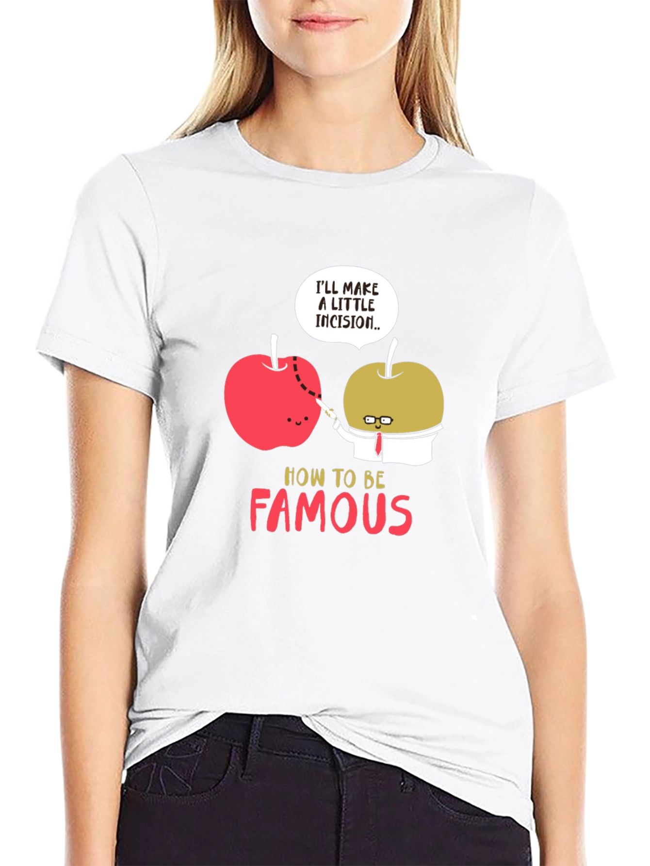 Funny How To Be Famous T-Shirt