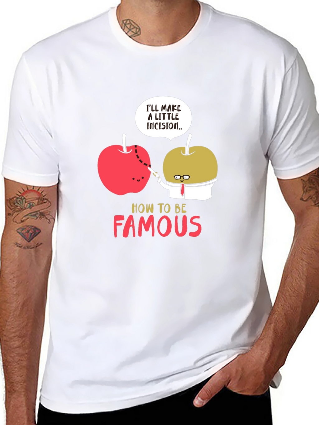 Funny How To Be Famous T-Shirt