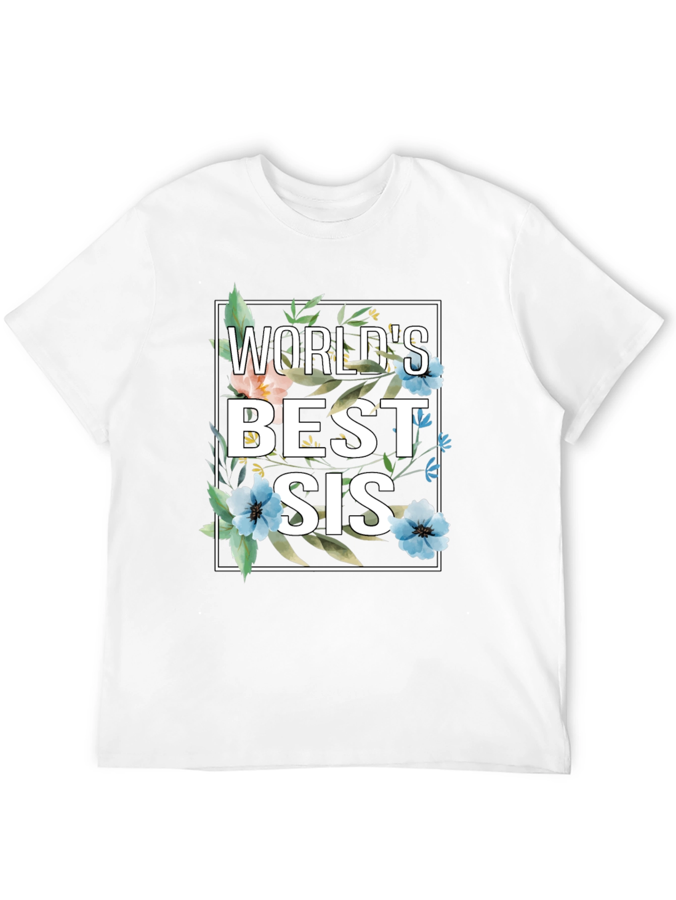 Worlds Best Sis Floral Graphic T-Shirt
