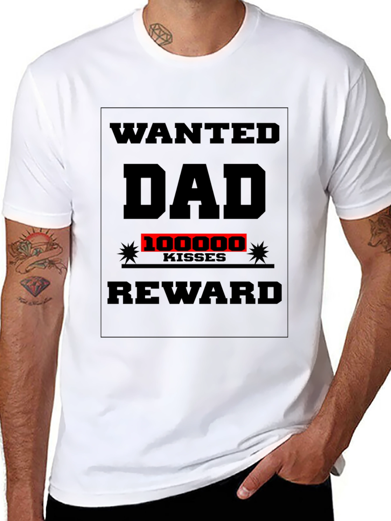 Wanted Dad T-Shirt: 100000 Kisses Reward