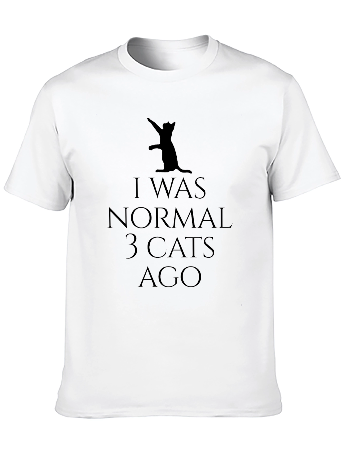 I Was Normal 3 Cats Ago Black T-Shirt