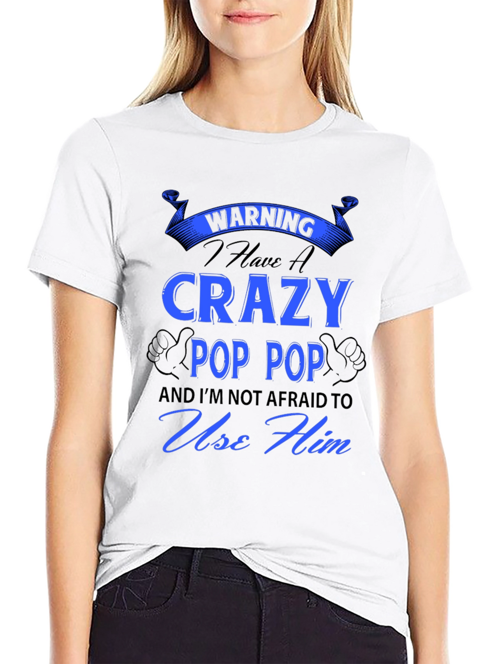 Crazy Pop Pop T-Shirt - Warning Funny Grandfather Tee