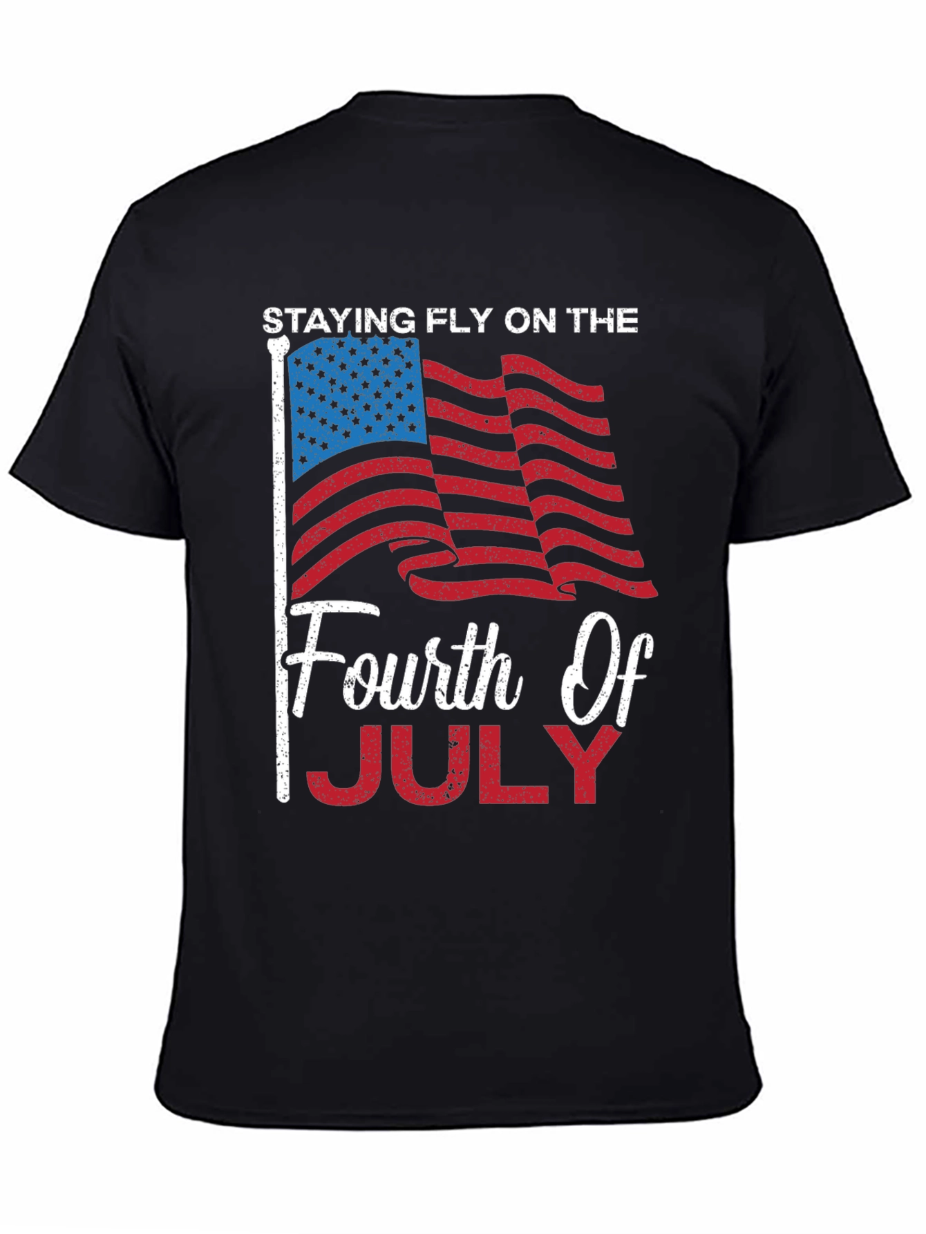 Staying Fly Fourth of July Patriotic Tee