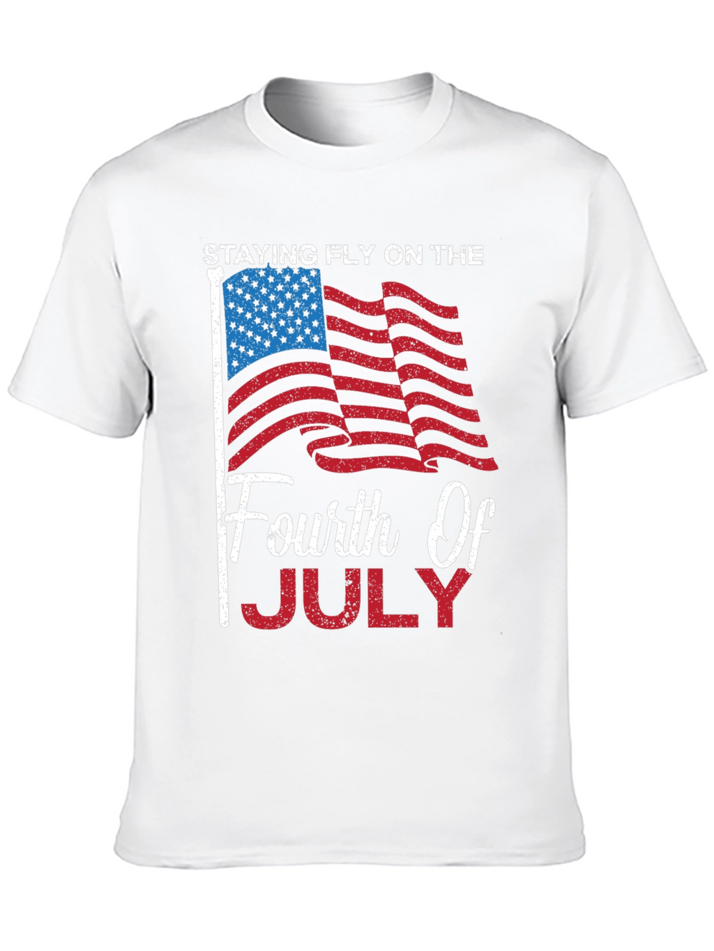 Staying Fly Fourth of July Patriotic Tee