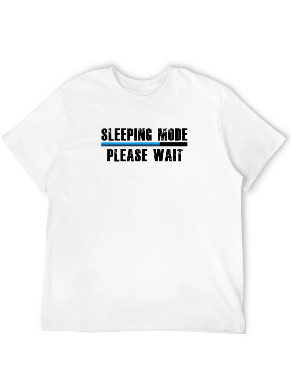 Sleeping Mode Please Wait T-Shirt