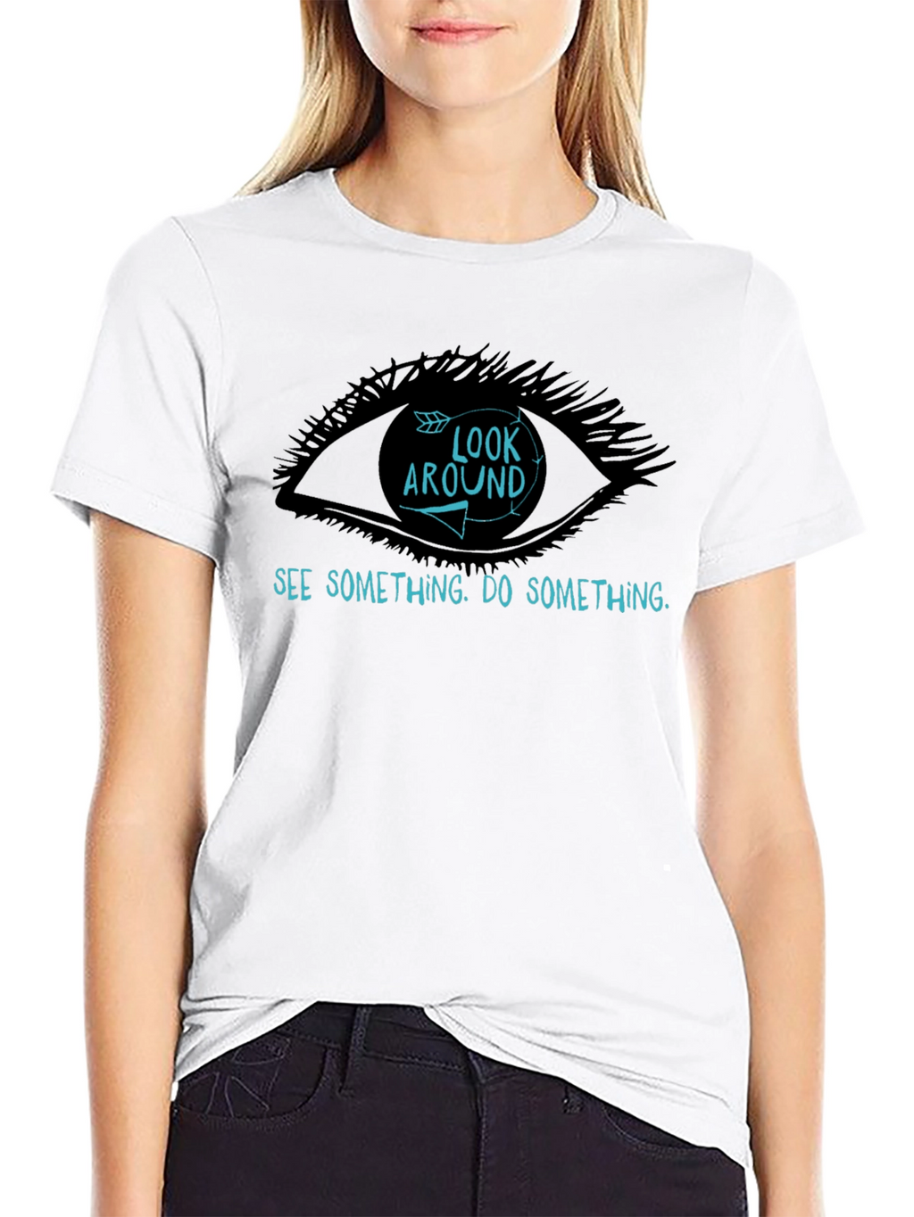 Look Around T-Shirt - See Something Do Something