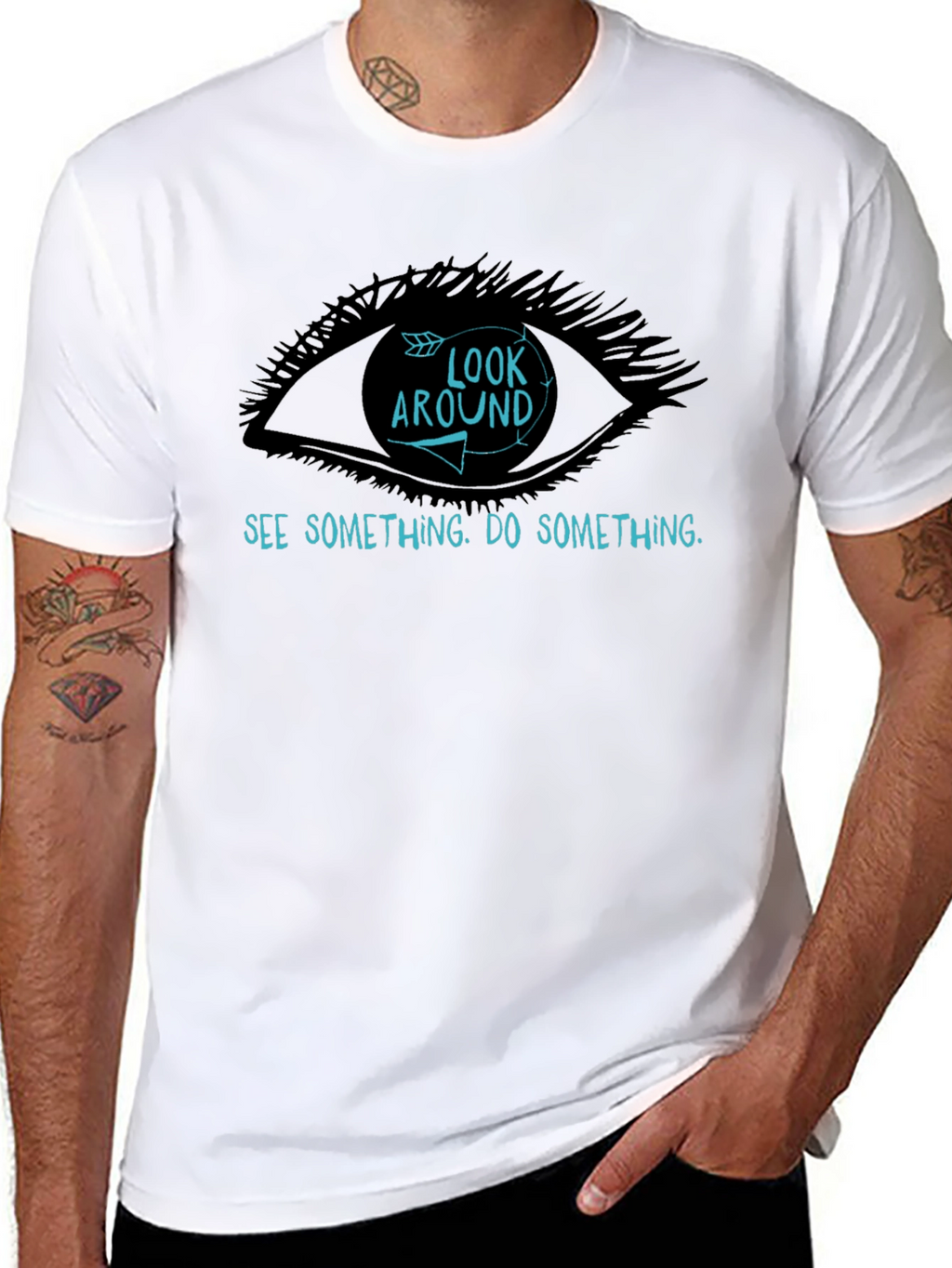 Look Around T-Shirt - See Something Do Something