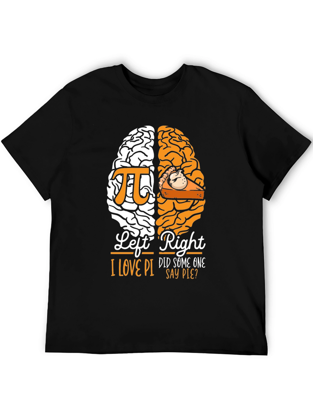 Funny I Love Pi and Pie Brain T-Shirt