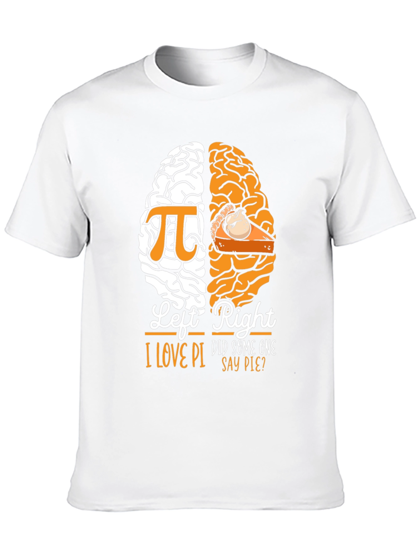 Funny I Love Pi and Pie Brain T-Shirt