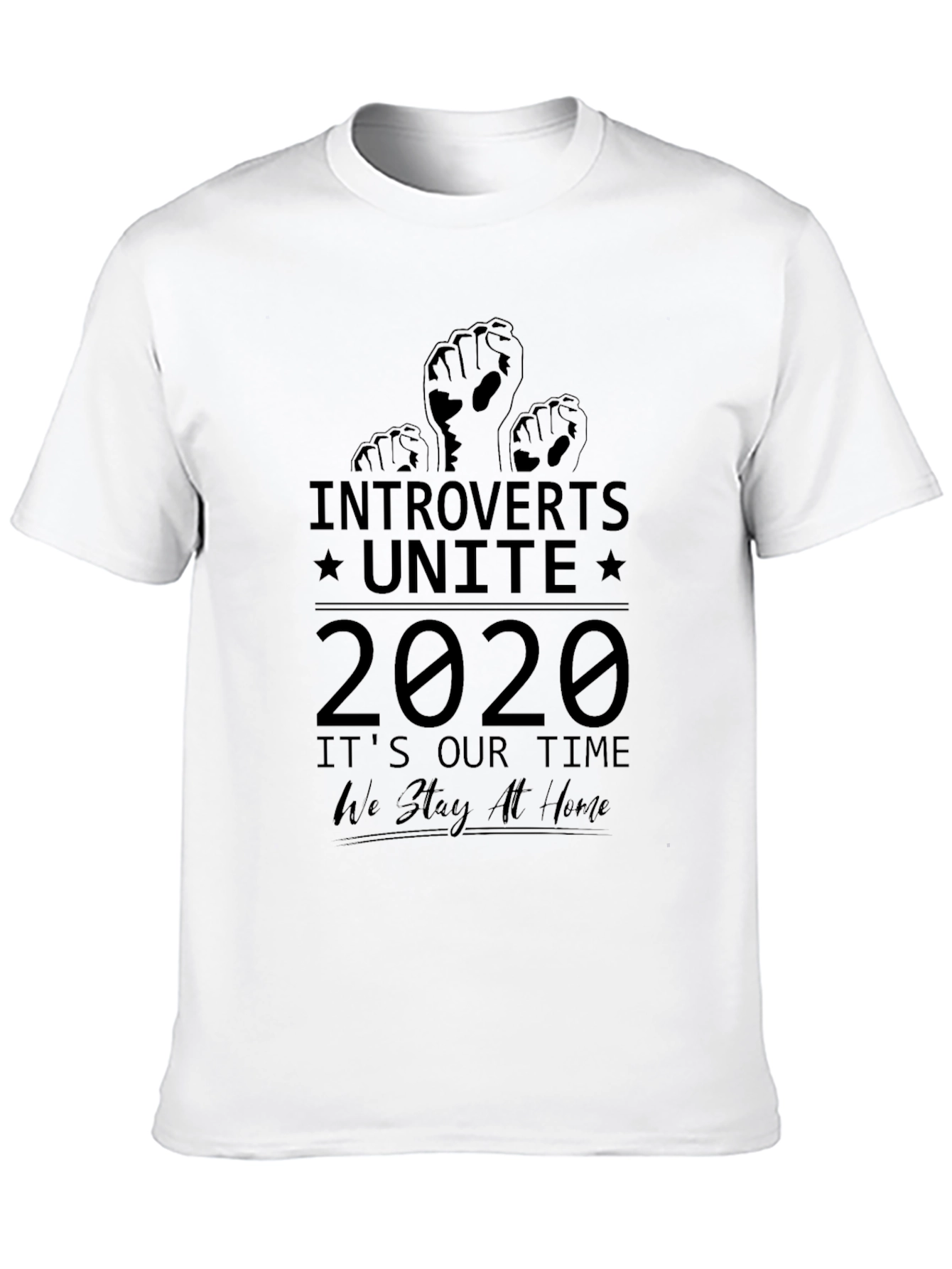 Introverts Unite 2020 T-Shirt - Stay At Home Style