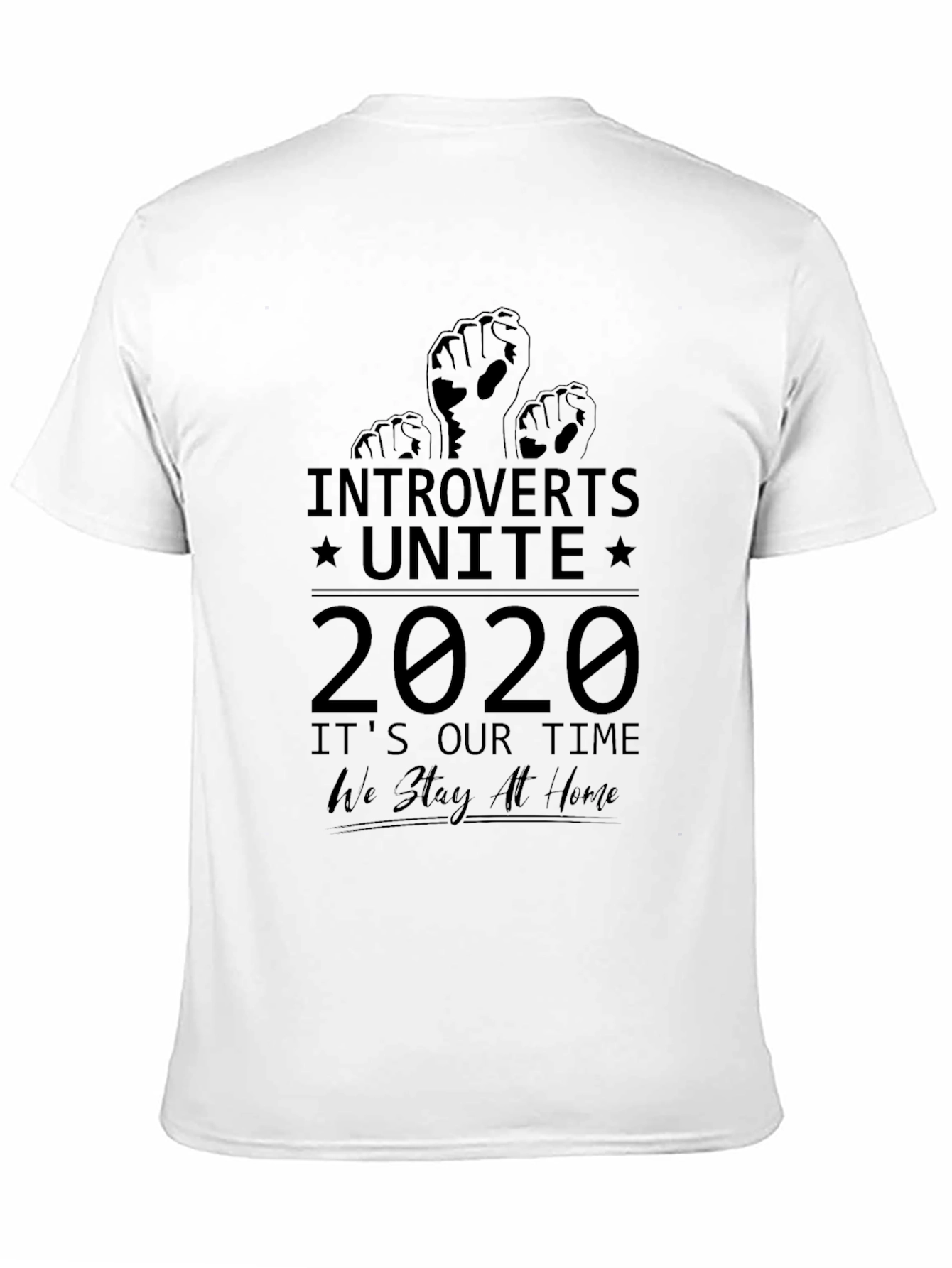 Introverts Unite 2020 T-Shirt - Stay At Home Style