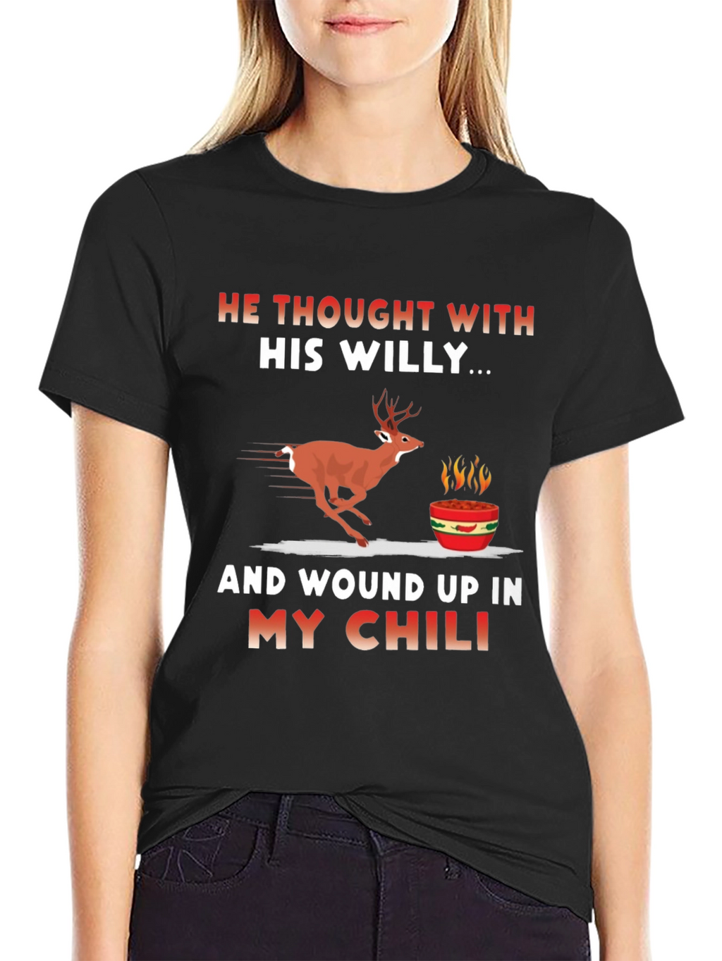 He Thought With His Willy T-Shirt