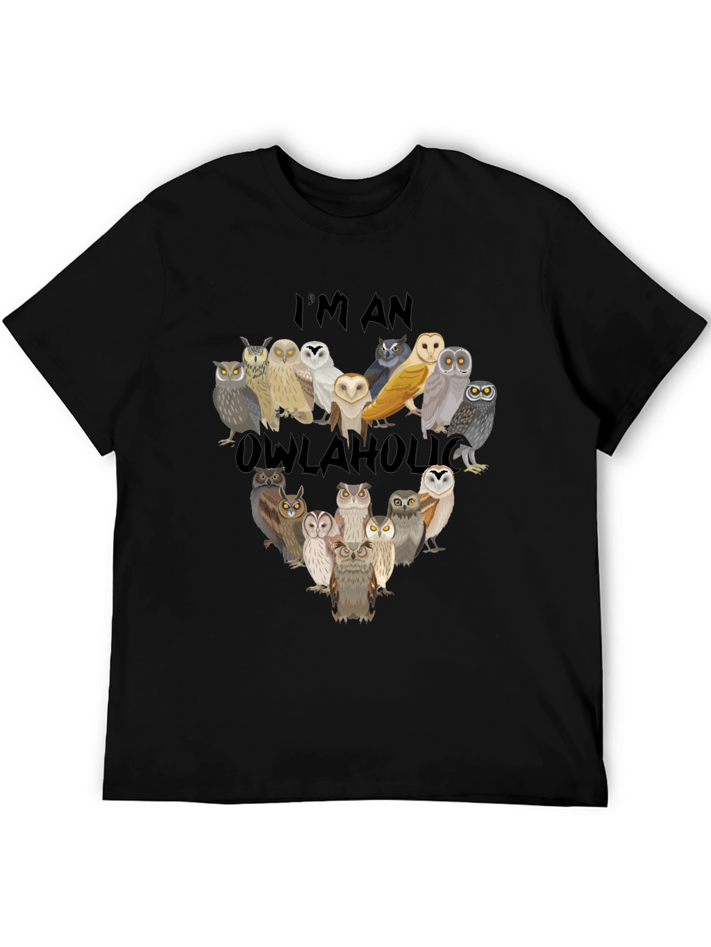 Owl Lover T-Shirt - Im an Owlaholic Graphic Tee