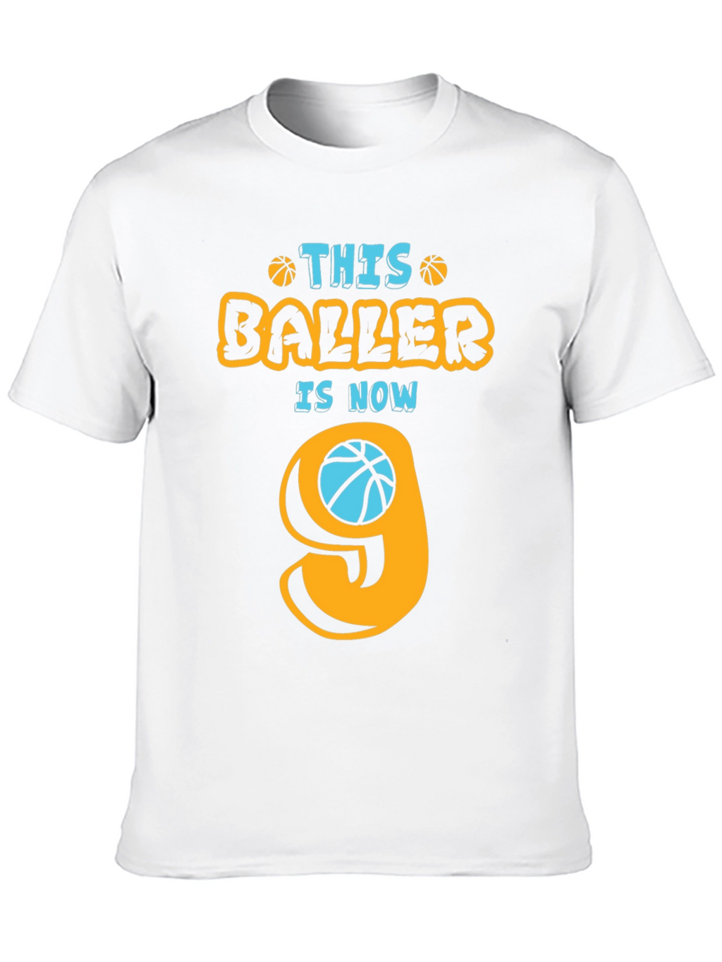 This Baller is Now 9 T-Shirt
