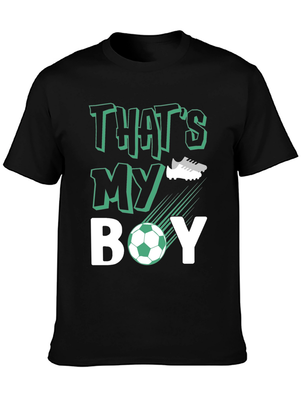 Thats My Boy Soccer T-Shirt