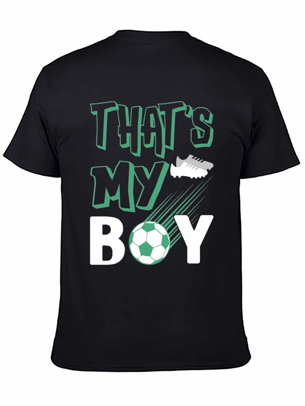 Thats My Boy Soccer T-Shirt