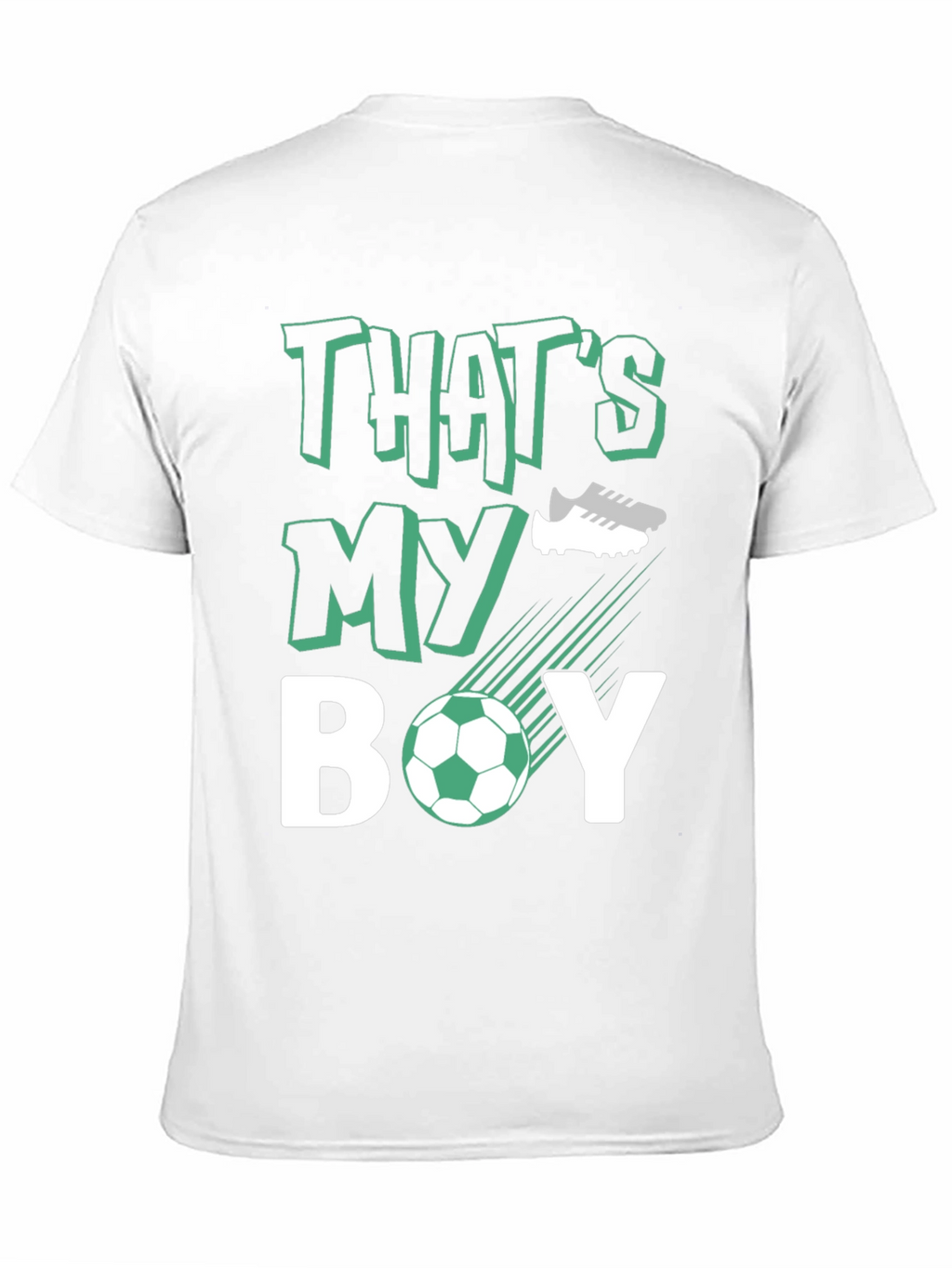 Thats My Boy Soccer T-Shirt