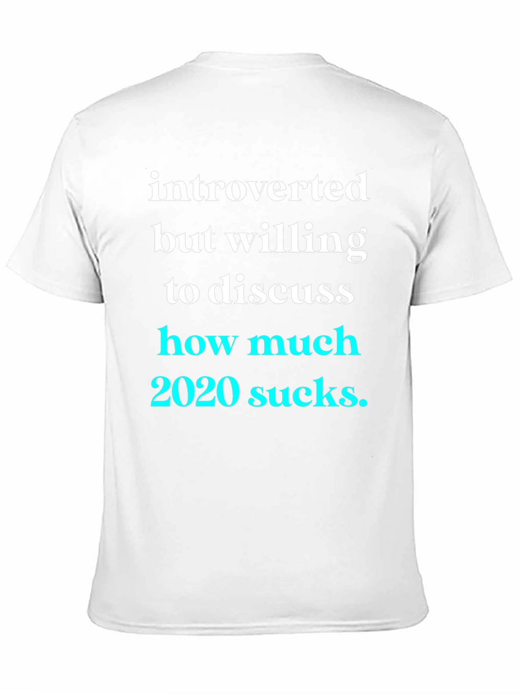 Introverted 2020 Sucks Graphic Tee
