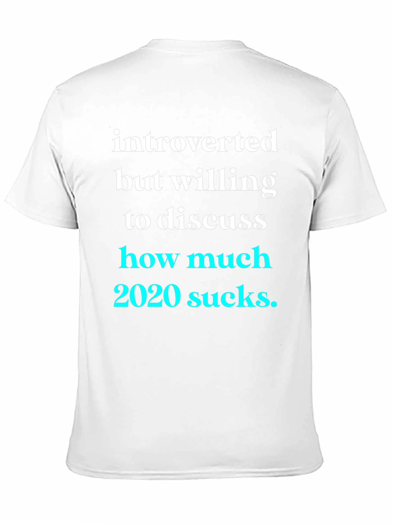 Introverted 2020 Sucks Graphic Tee