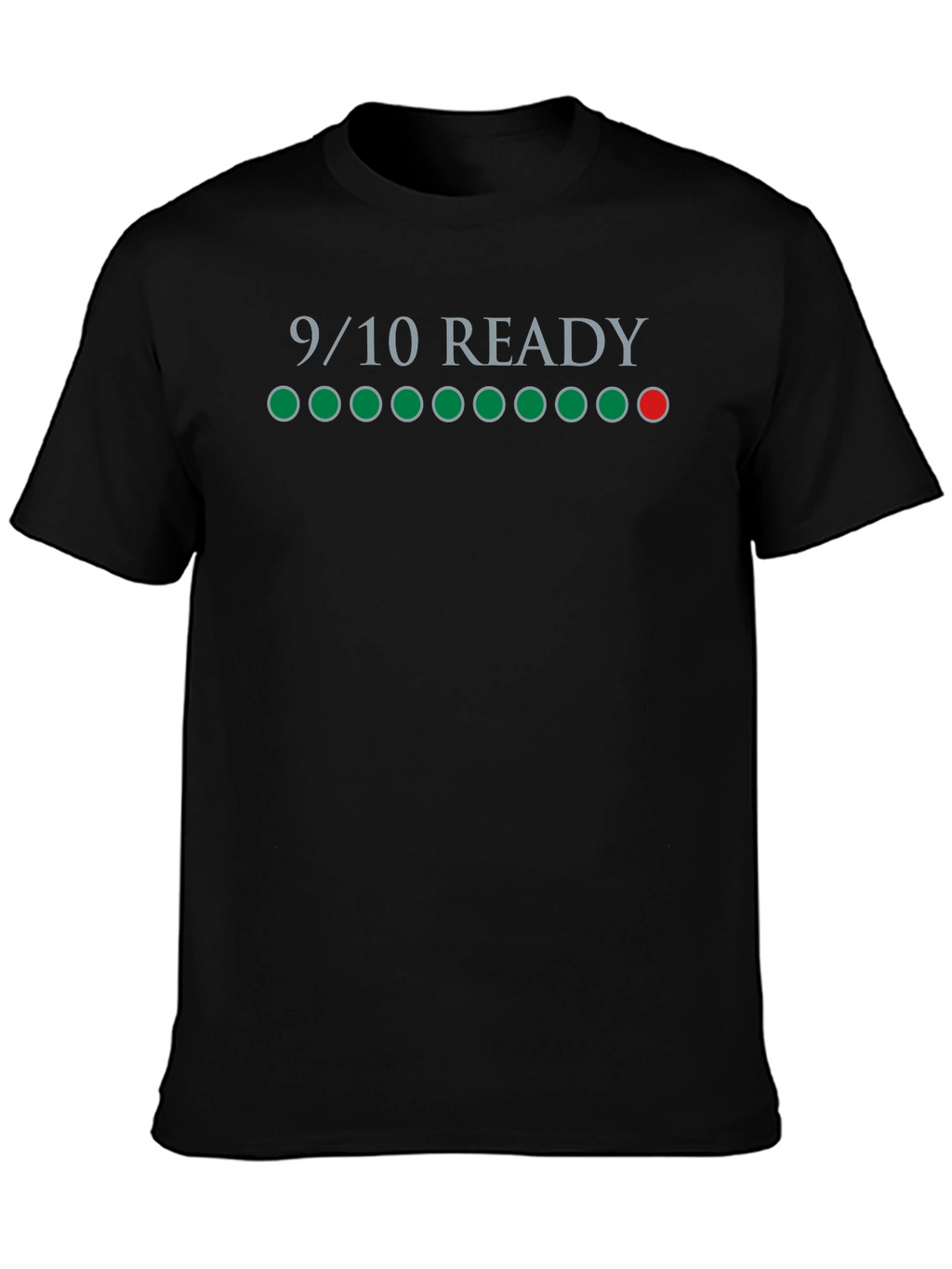 9/10 Ready T-Shirt - Gamer Level Up Style