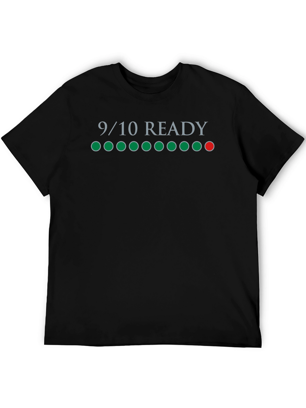 9/10 Ready T-Shirt - Gamer Level Up Style