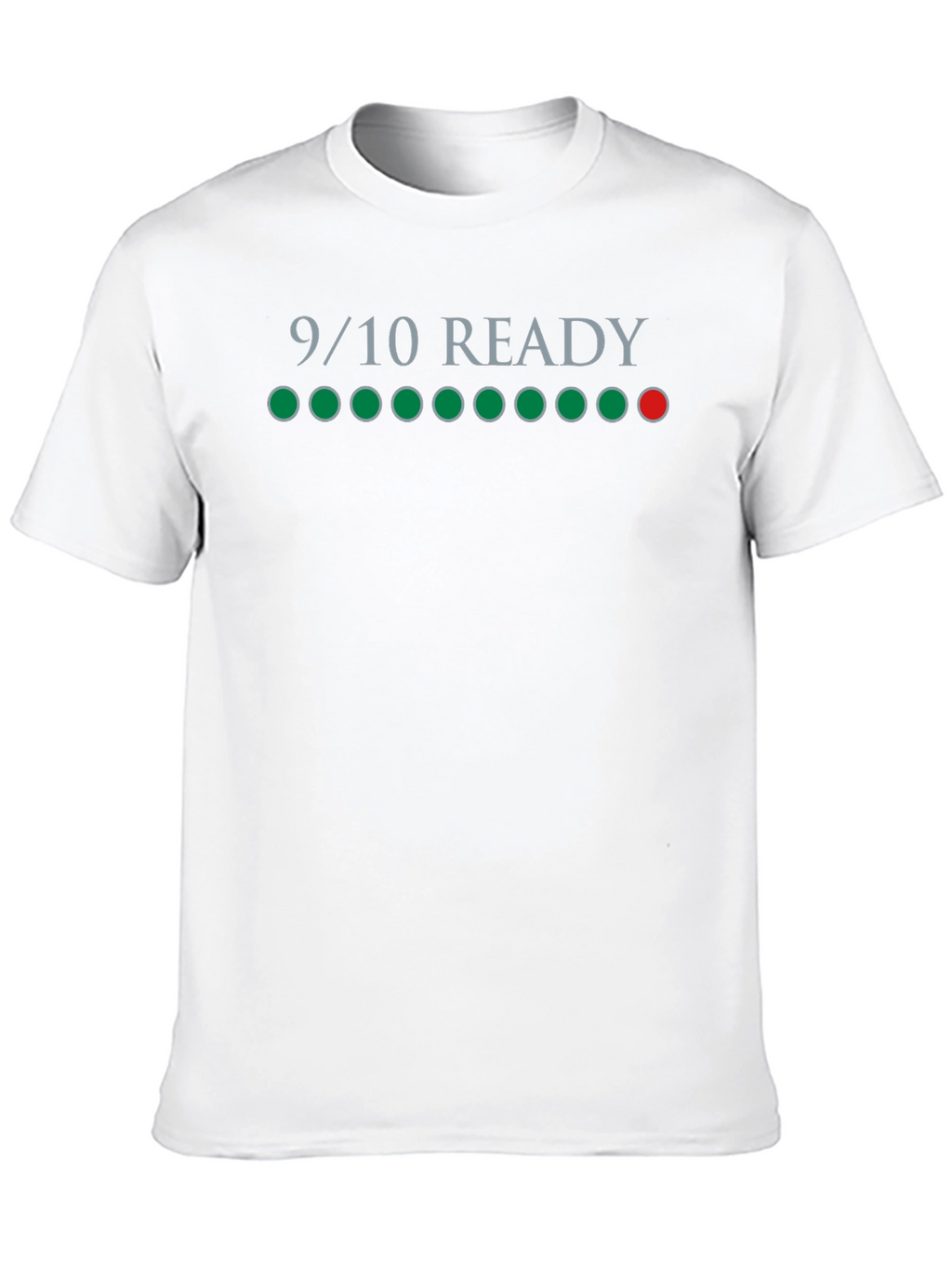 9/10 Ready T-Shirt - Gamer Level Up Style