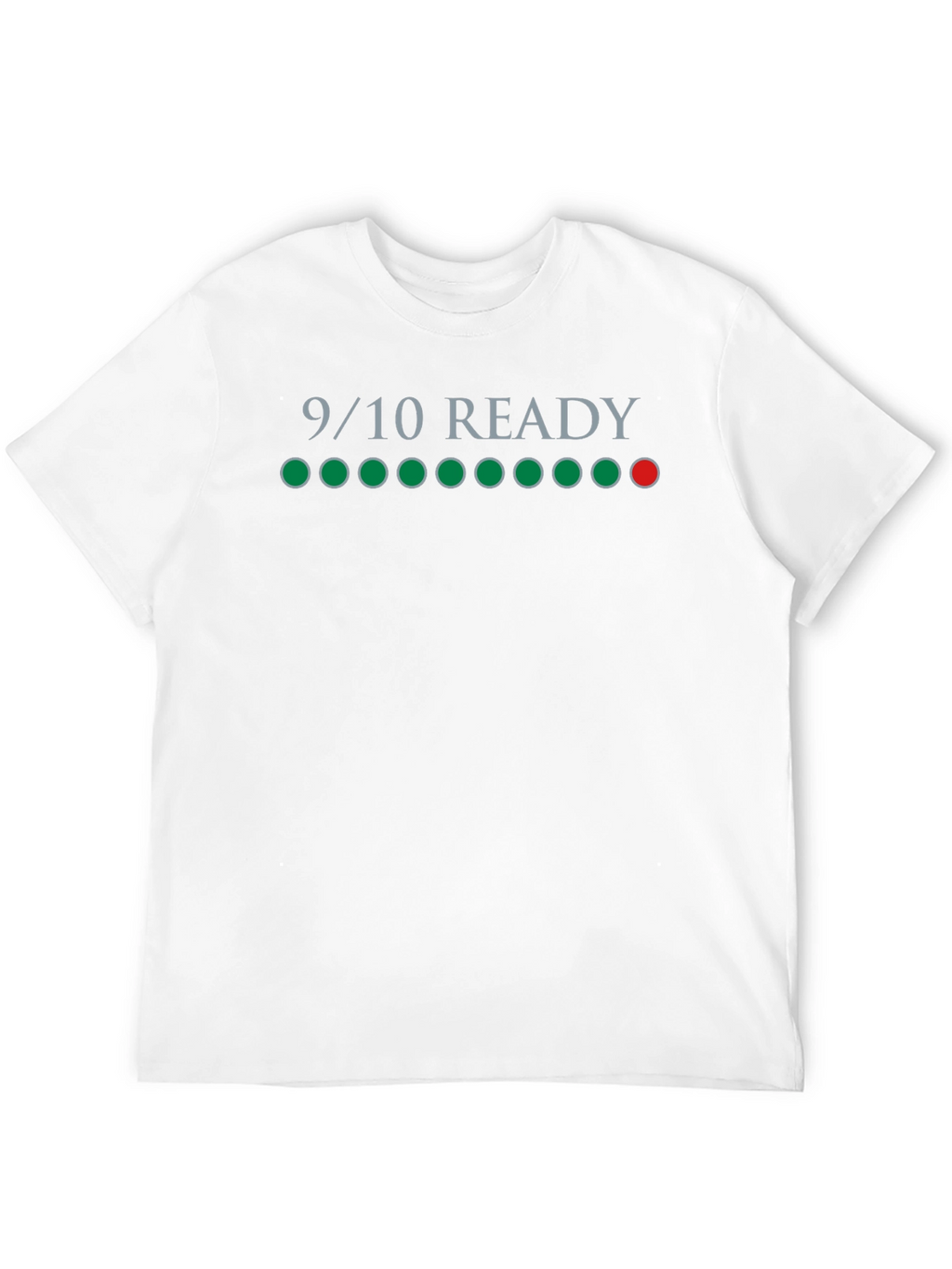 9/10 Ready T-Shirt - Gamer Level Up Style