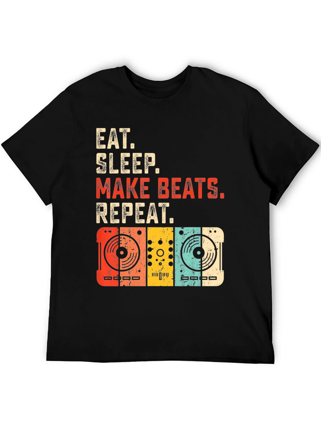 Eat Sleep Make Beats Repeat DJ T-Shirt