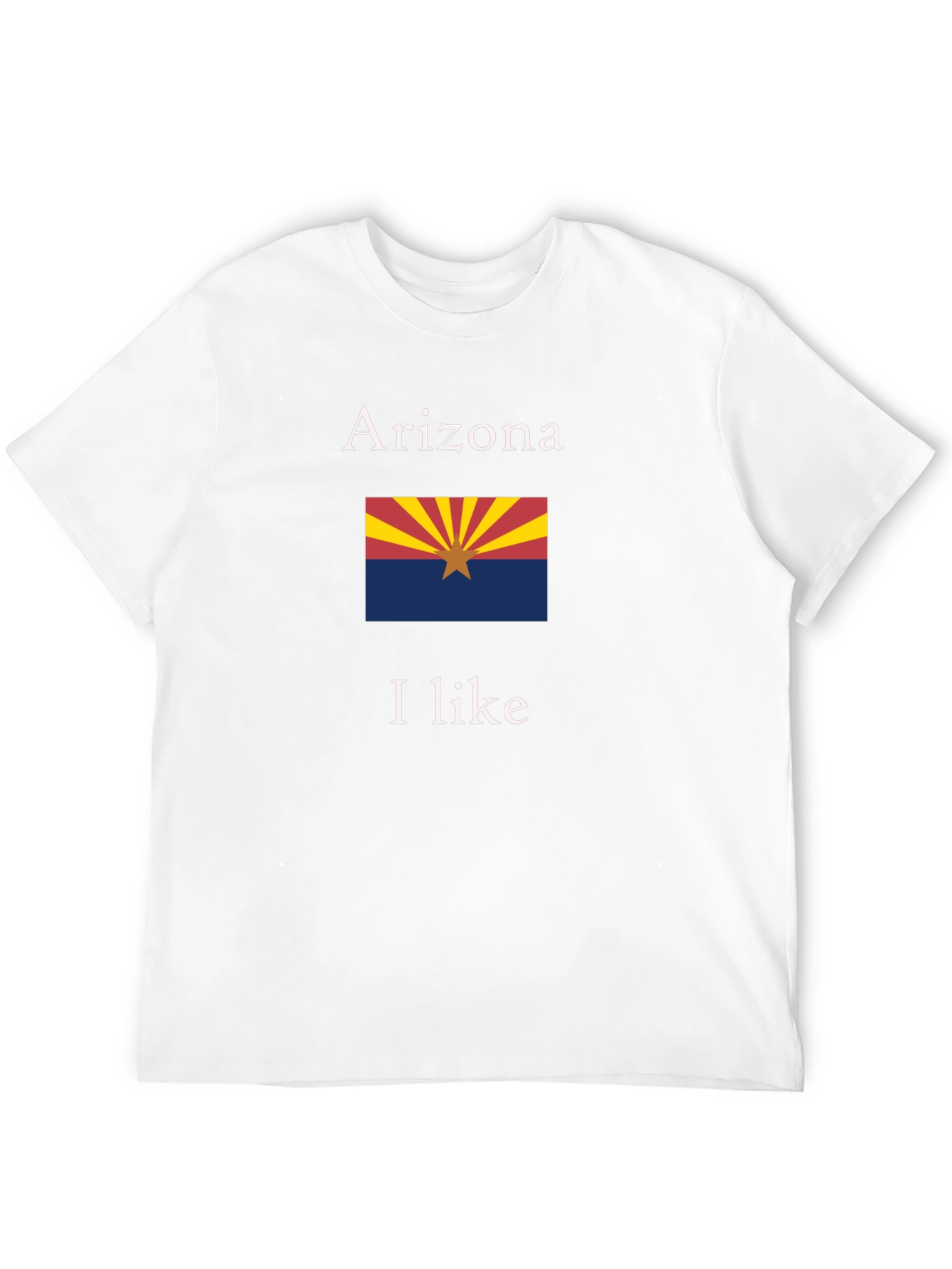 Arizona Flag T-Shirt - I Like Arizona State Pride