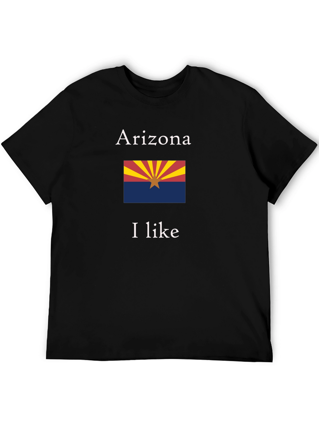 Arizona Flag T-Shirt - I Like Arizona State Pride