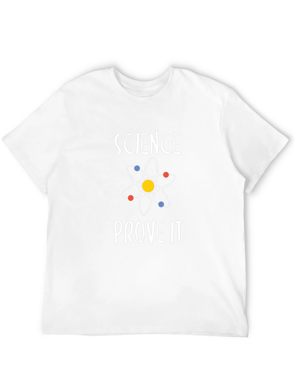 Science Prove It T-Shirt - Black Soft Cotton Blend