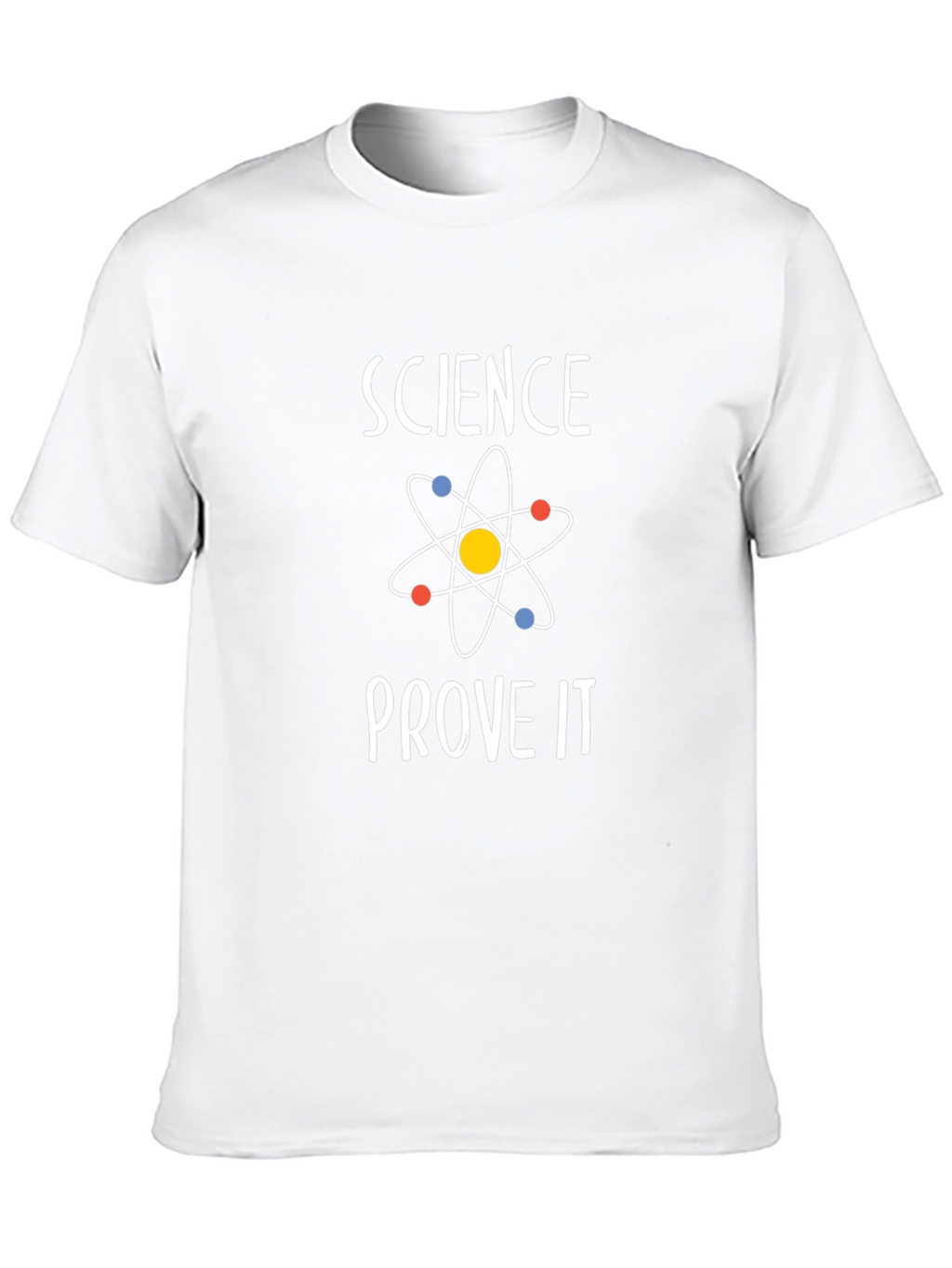 Science Prove It T-Shirt - Black Soft Cotton Blend