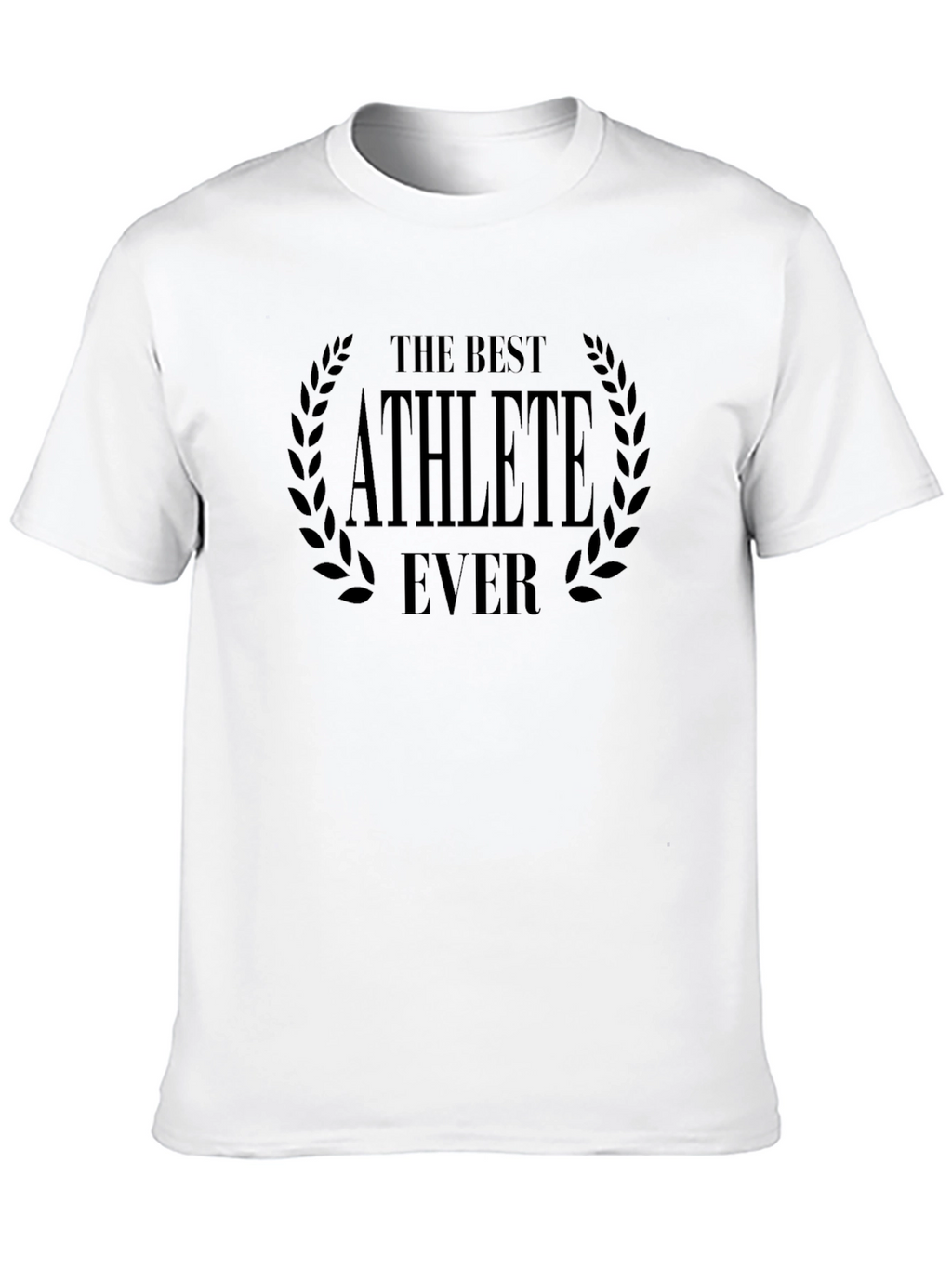 The Best Athlete Ever Black T-Shirt