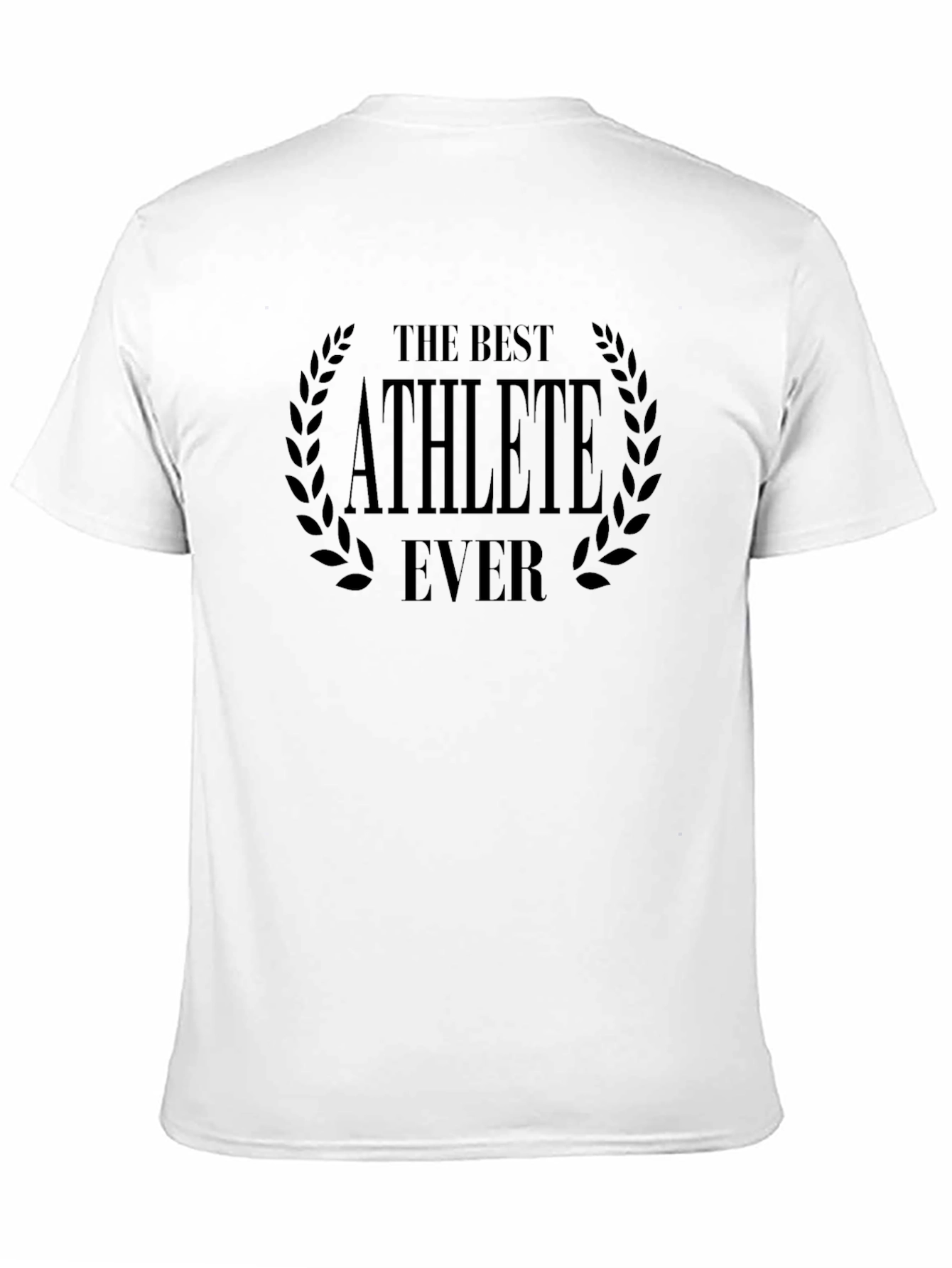 The Best Athlete Ever Black T-Shirt