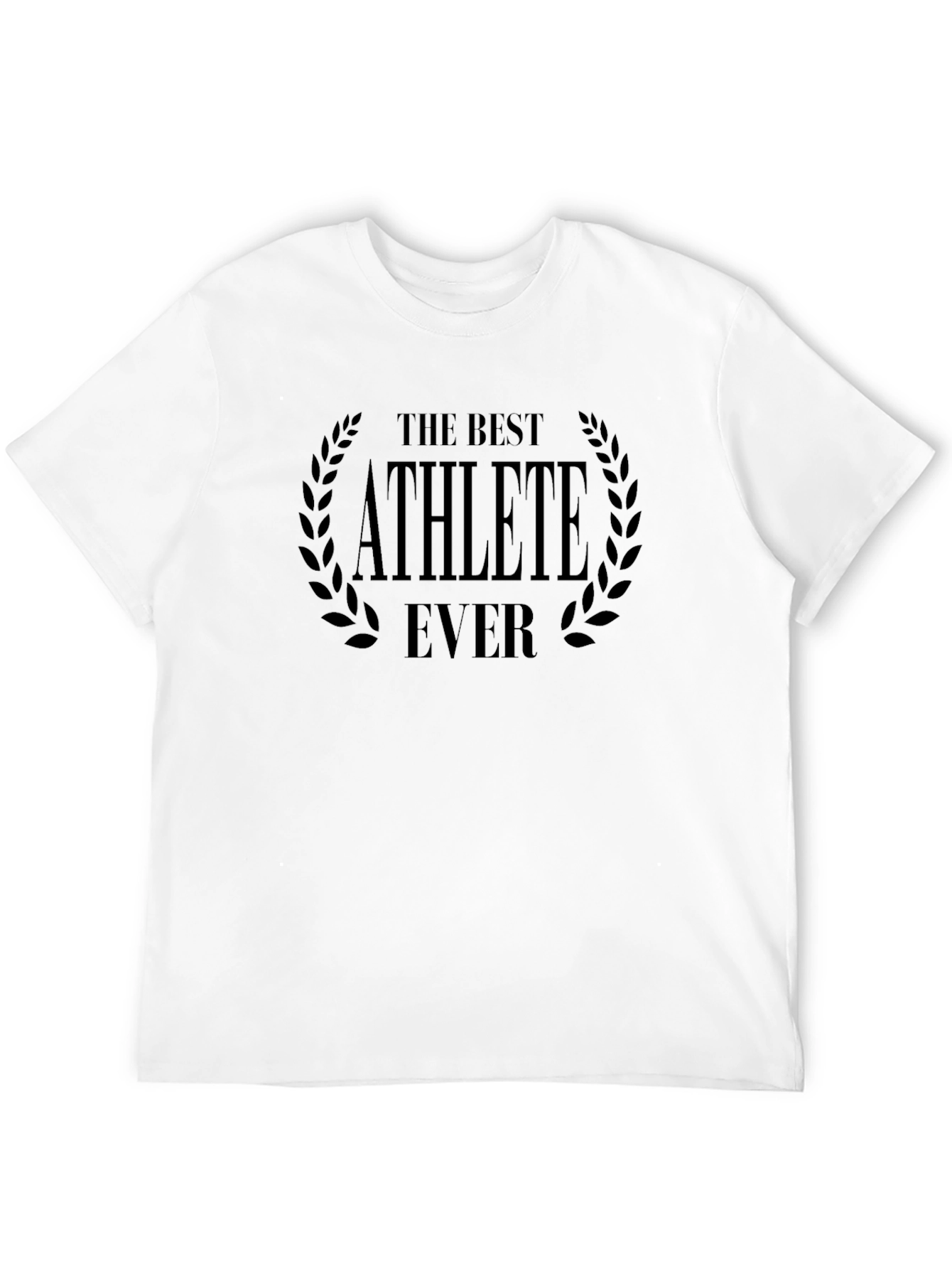 The Best Athlete Ever Black T-Shirt