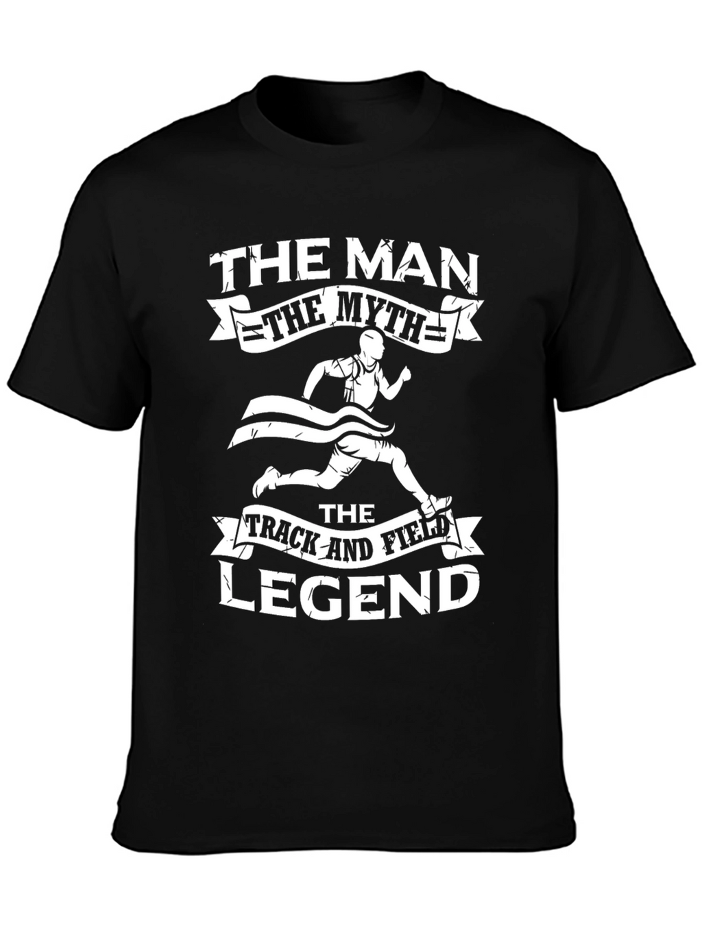 The Man The Myth Track Legend T-Shirt